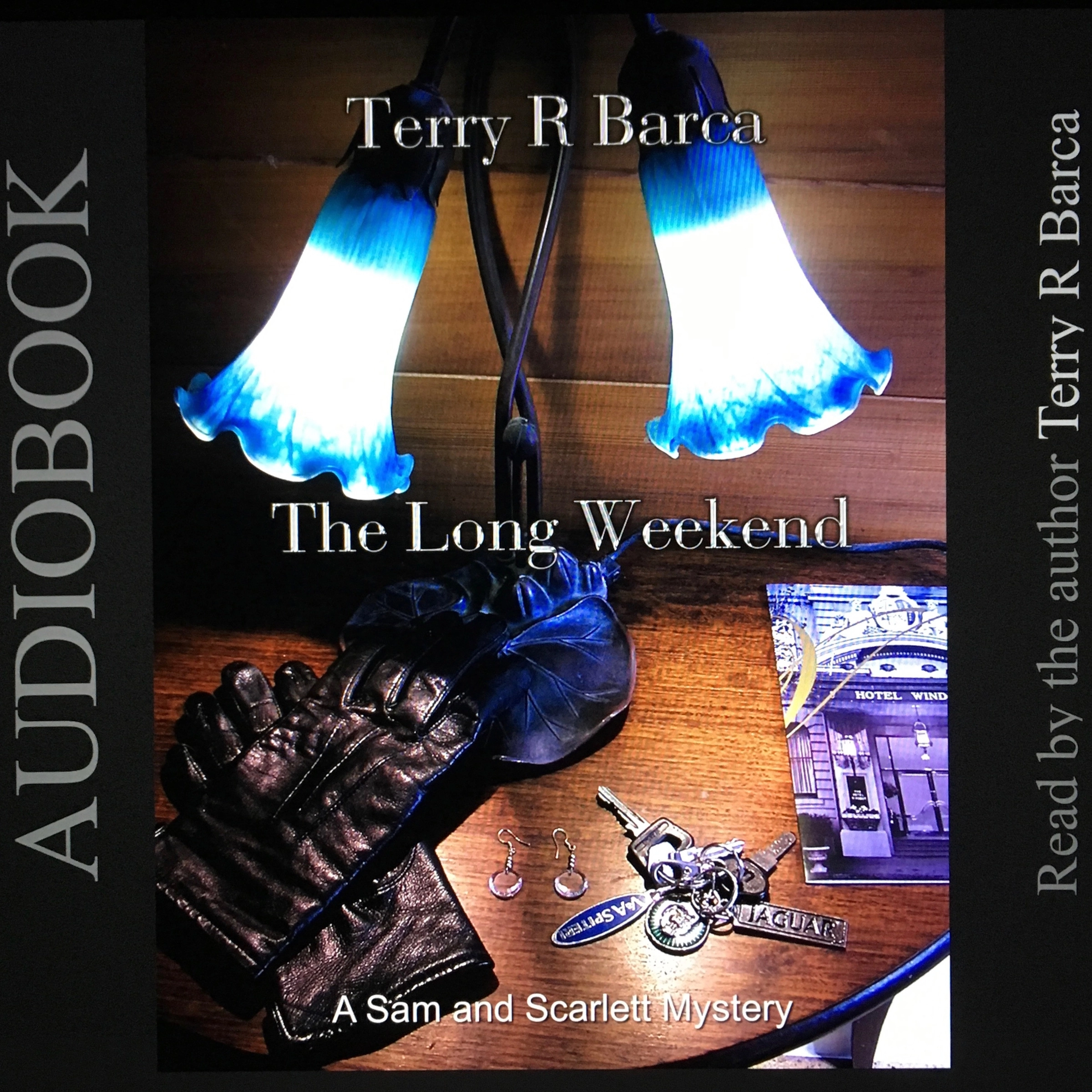 The Long Weekend by Terry R Barca Audiobook