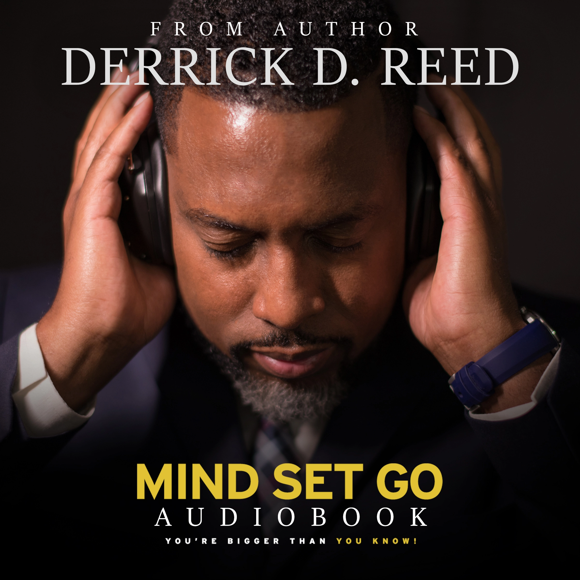 Mind Set Go by Derrick D. Reed Audiobook