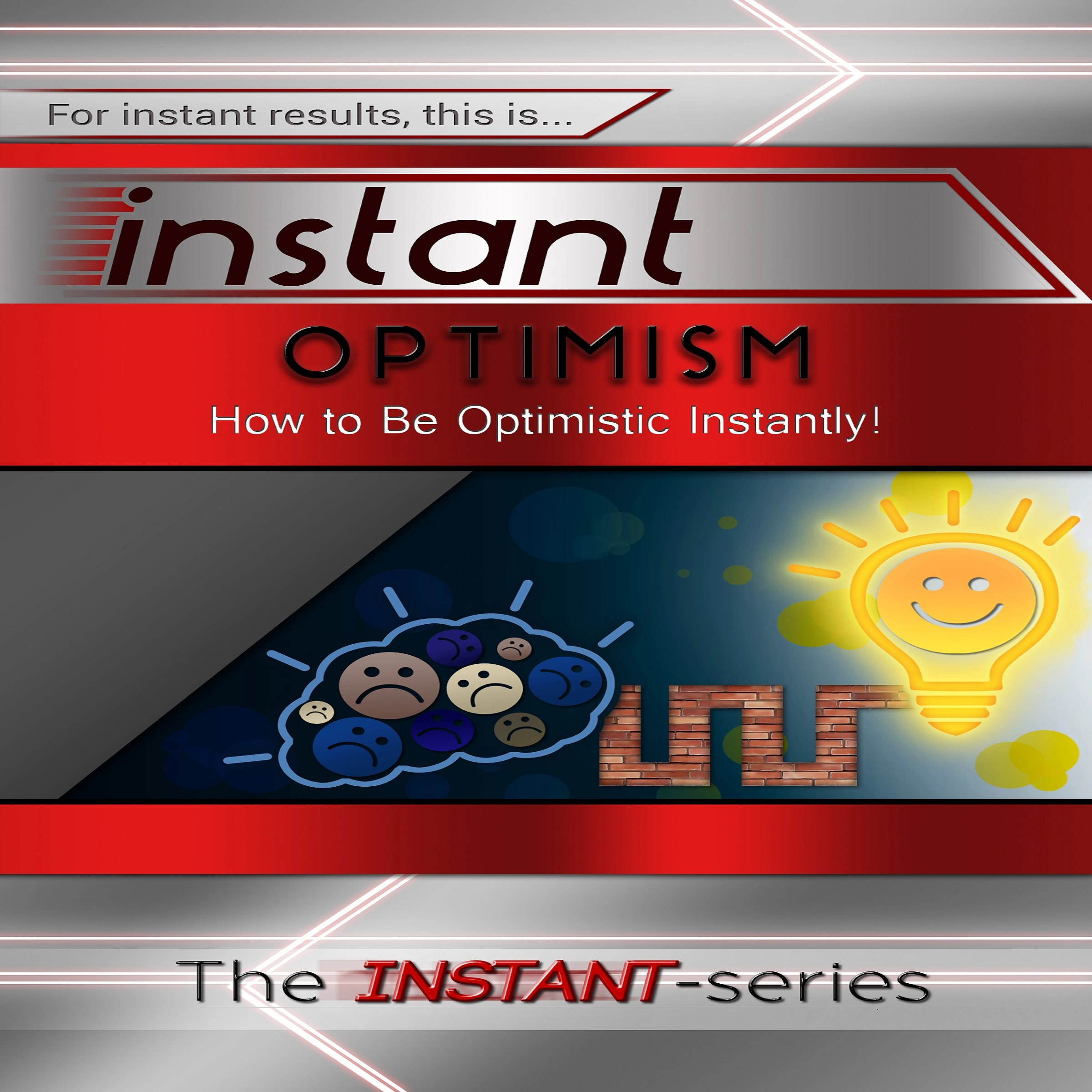 Instant Optimism by The INSTANT-Series Audiobook