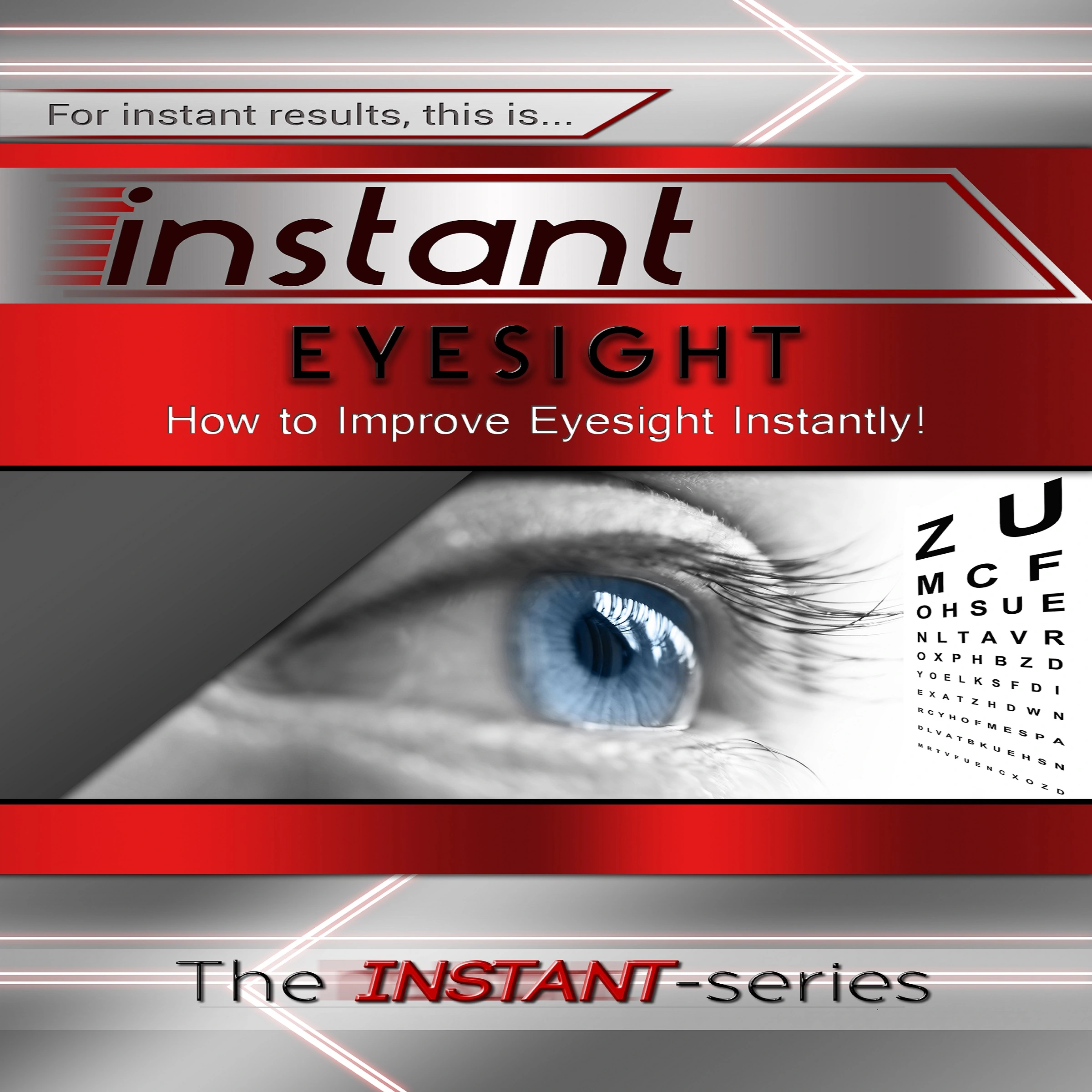 Instant Eyesight Audiobook by The INSTANT-Series