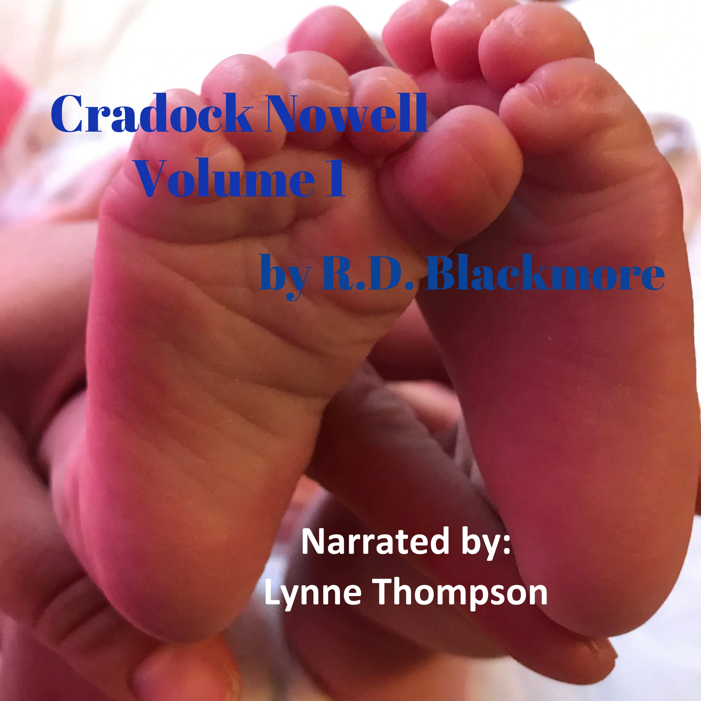 Cradock Nowell Volume 1 by R.D. Blackmore Audiobook