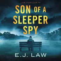 Son of a Sleeper Spy Audiobook by E.J. Law