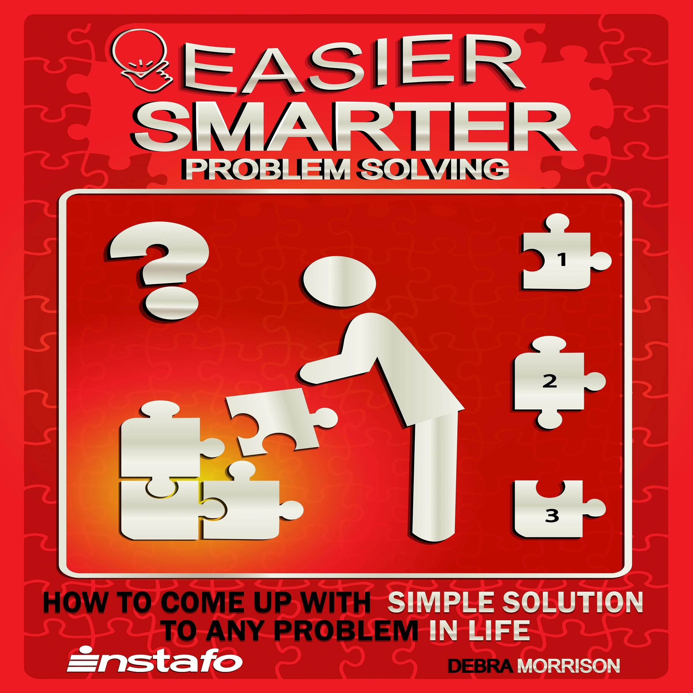 Easier, Smarter Problem Solving by Debra Morrison Audiobook