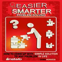 Easier, Smarter Problem Solving Audiobook by Debra Morrison