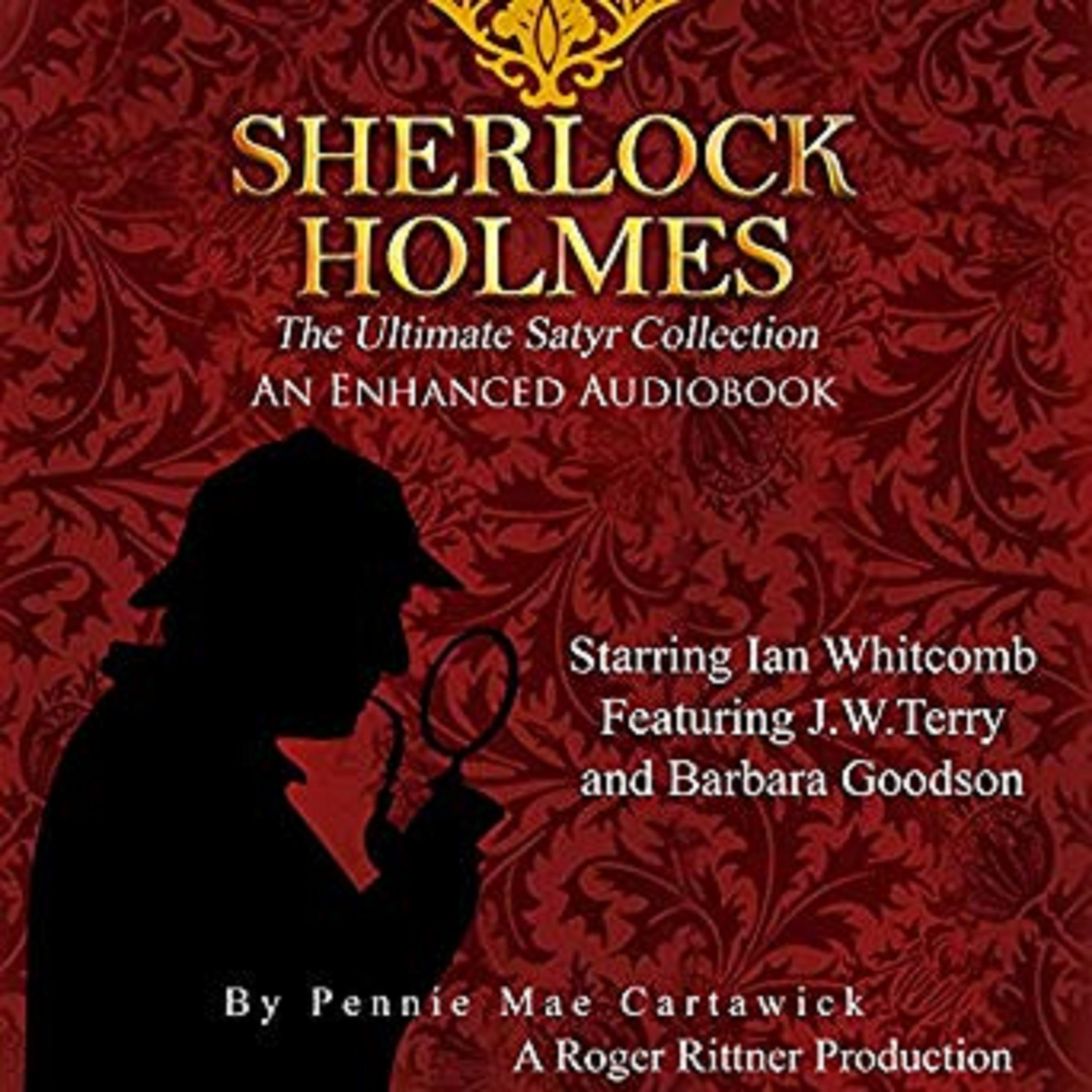 Sherlock Holmes: The Ultimate Satyr Collection, Volume 1 by Pennie Mae Cartawick Audiobook