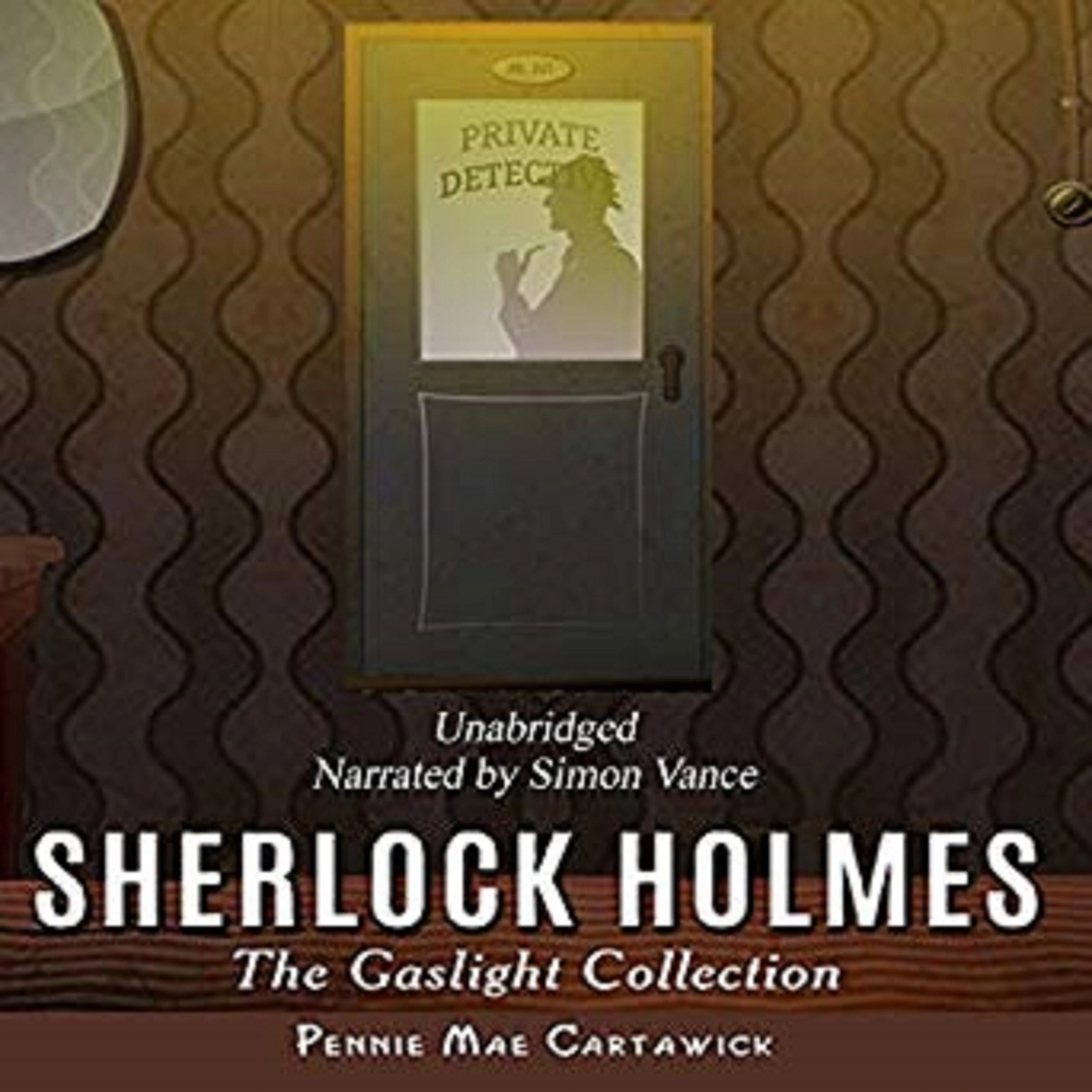 Sherlock Holmes: The Gaslight Collection by Pennie Mae Cartawick