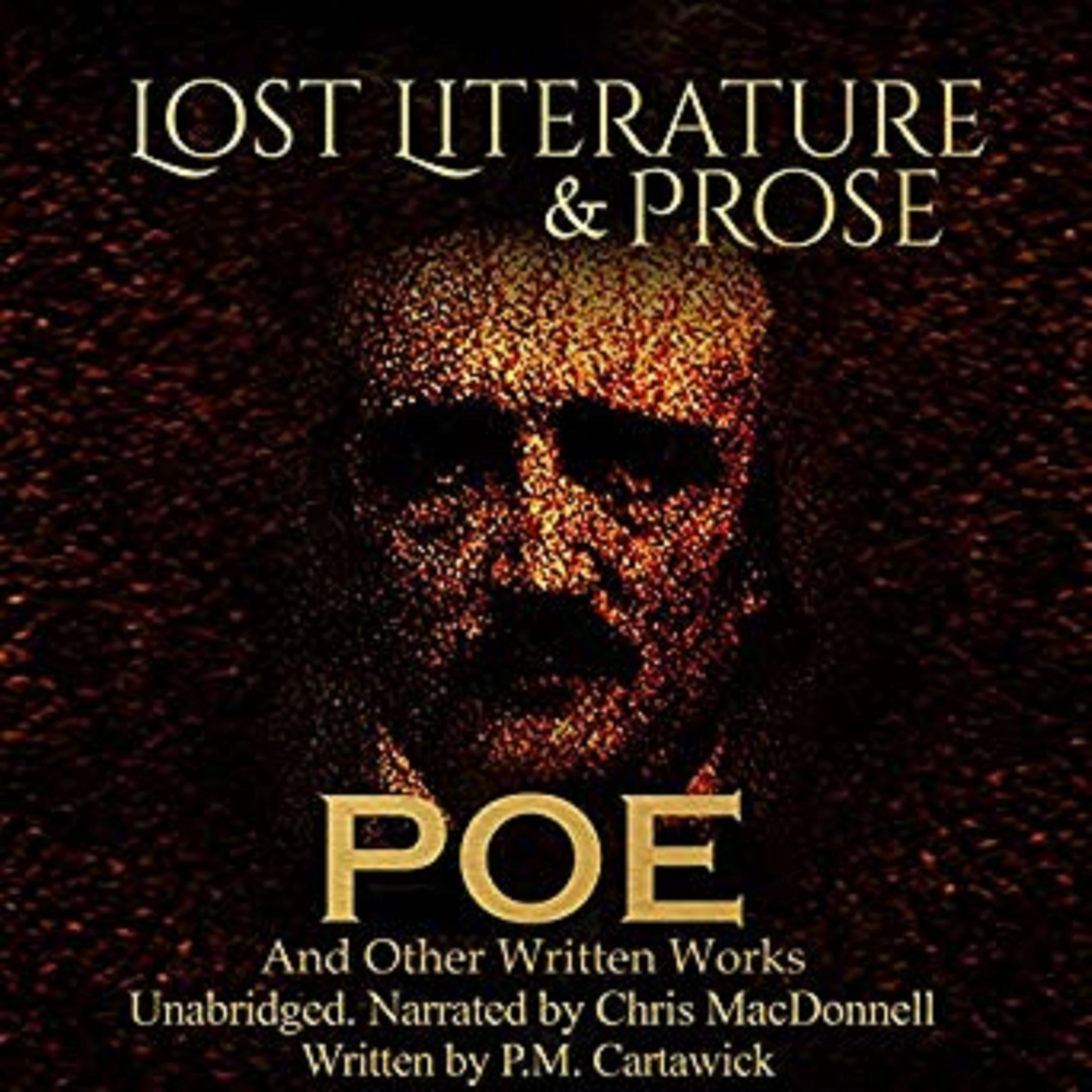 Poe: Lost Literature & Prose Audiobook by P.M. Cartawick