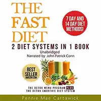 The Fast Diet: 2 Diet Systems in 1 Book Audiobook by Pennie Mae Cartawick