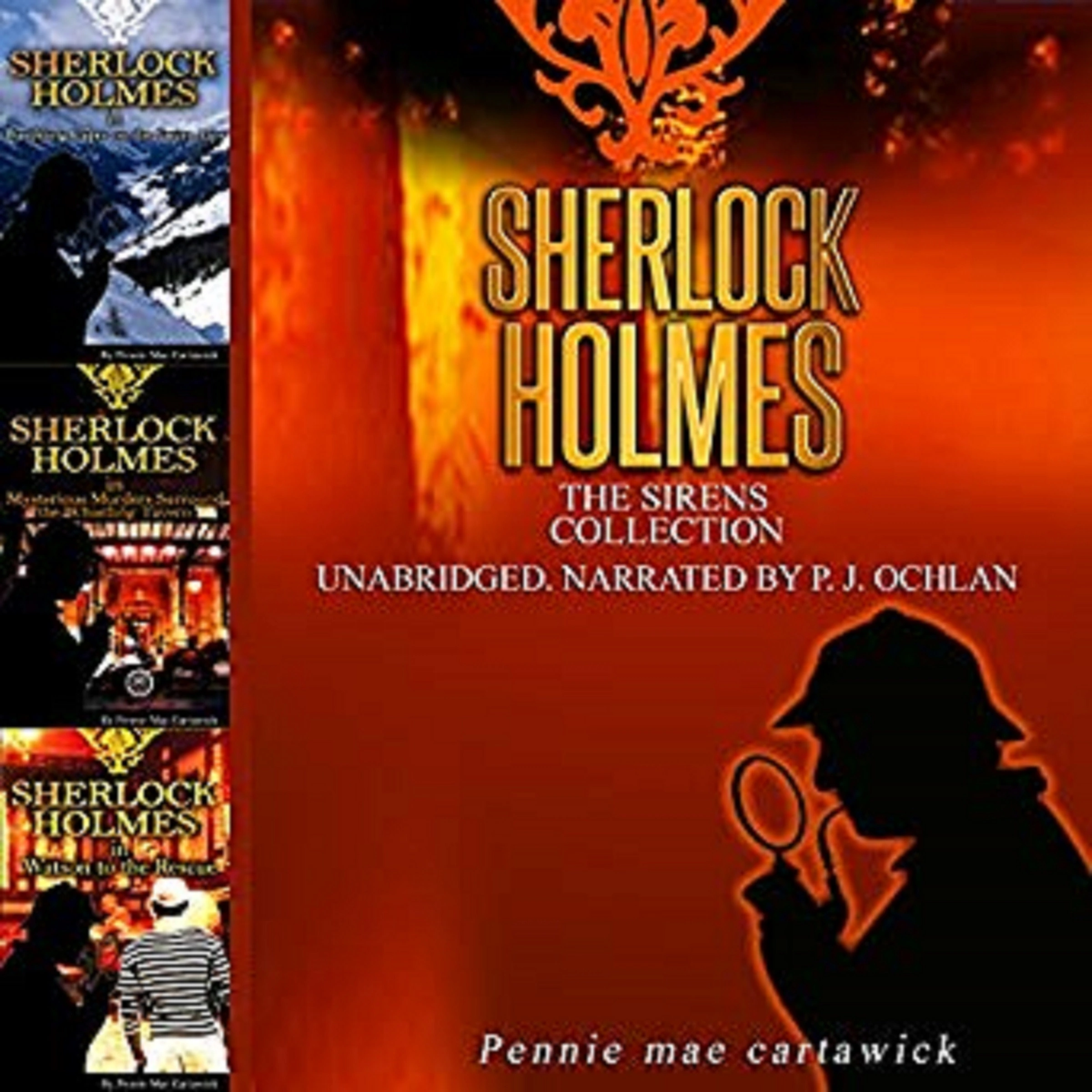 Sherlock Holmes: The Sirens Collection Audiobook by Pennie Mae Cartawick