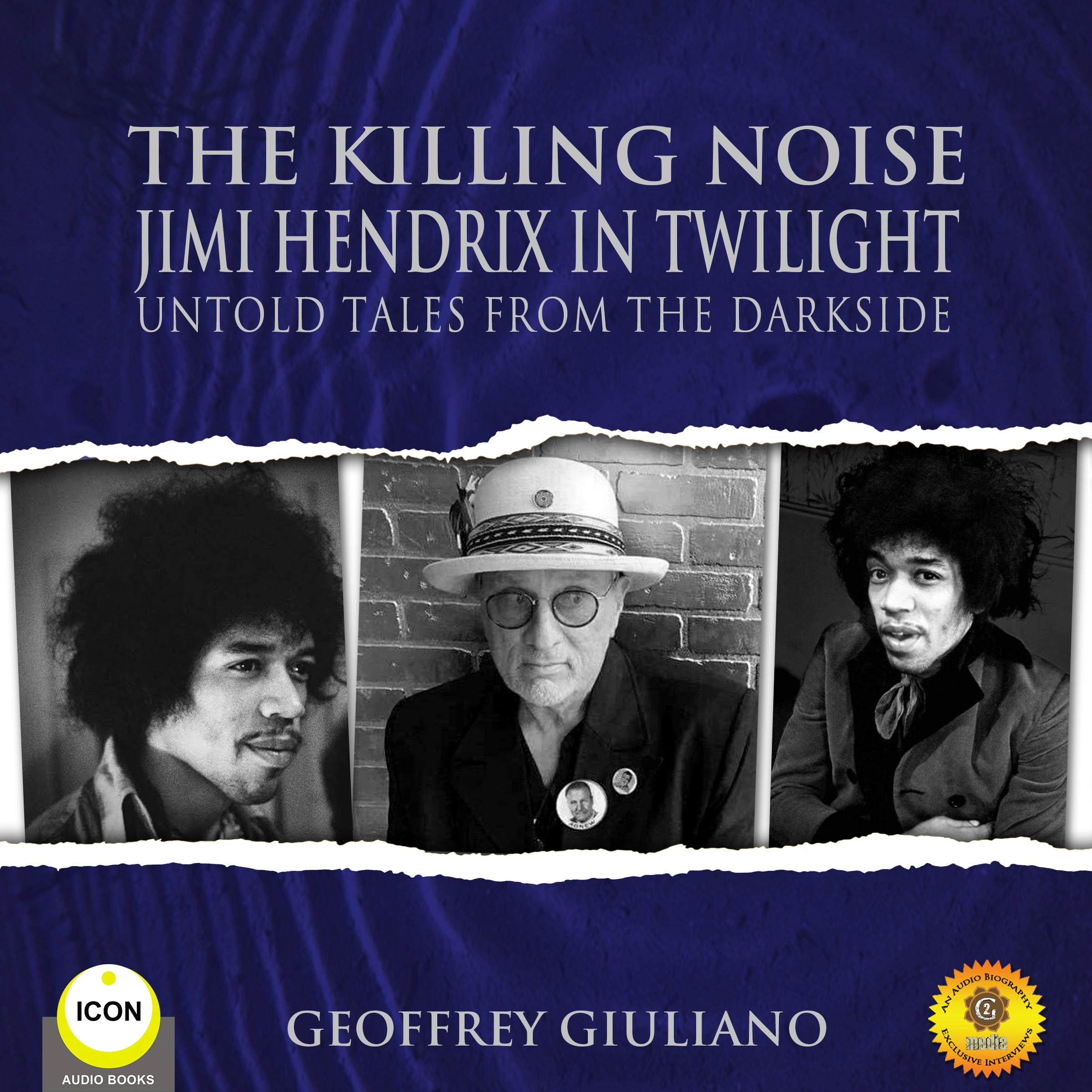 The Killing Noise Jimi Hendrix in Twilight - Untold Tales From the Darkside by Geoffrey Giuliano Audiobook