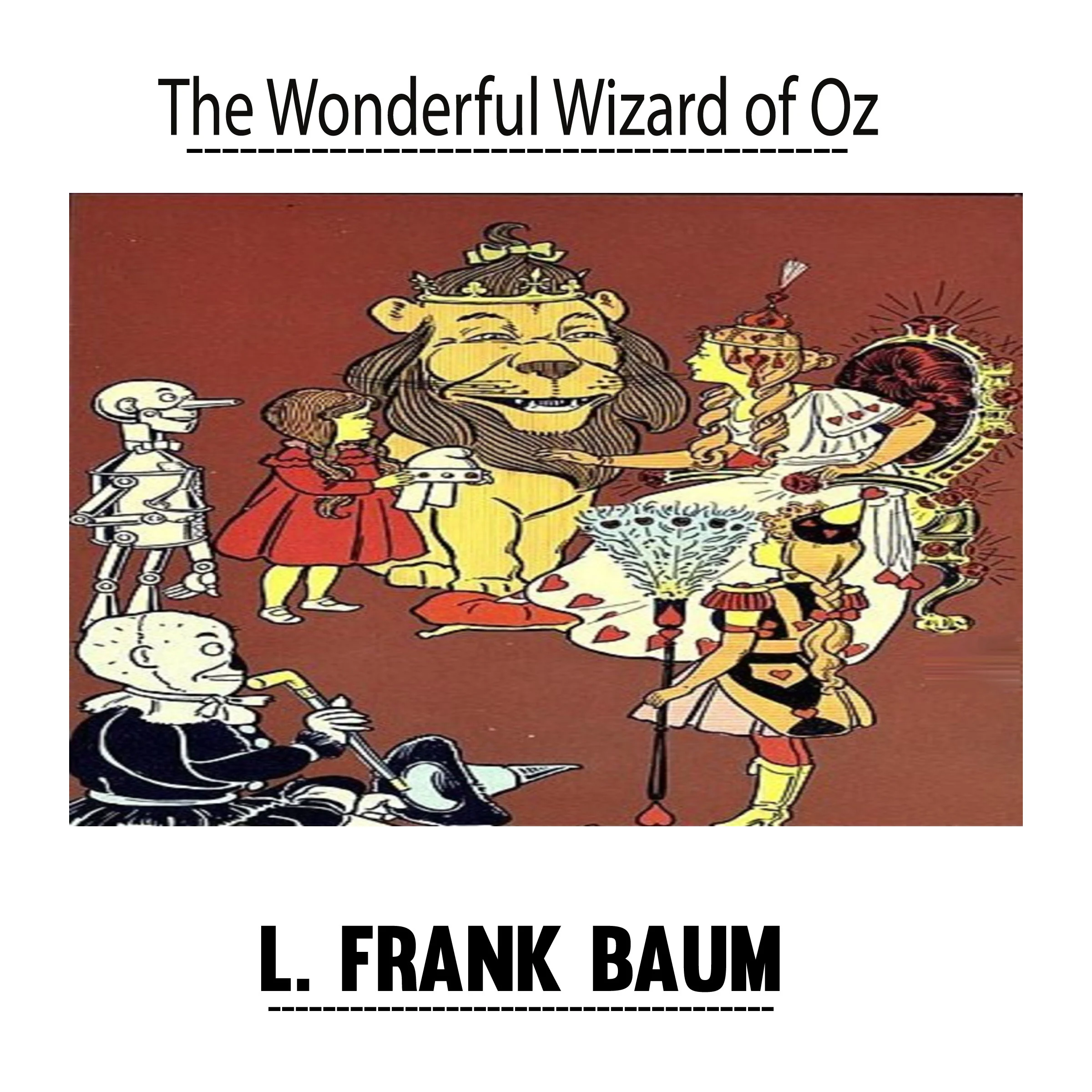 The Wonderful Wizard of Oz by L. Frank Baum Audiobook by L. Frank Baum