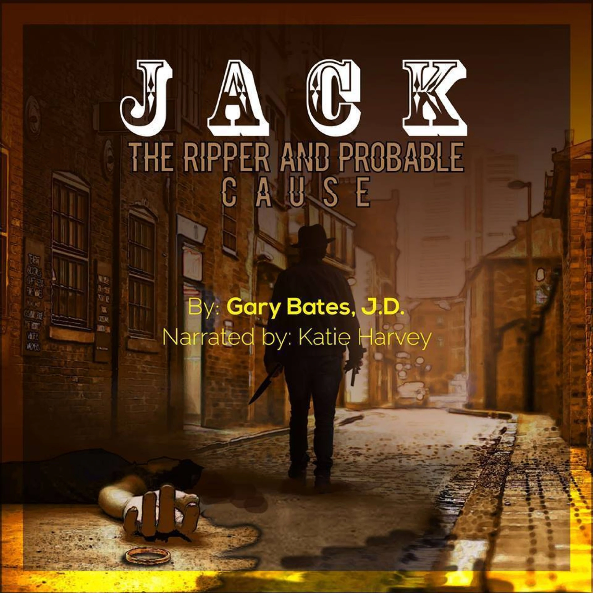Jack the Ripper and Probable Cause Audiobook by J.D.