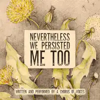 Nevertheless We Persisted: Me Too Audiobook by Sahana Kumar