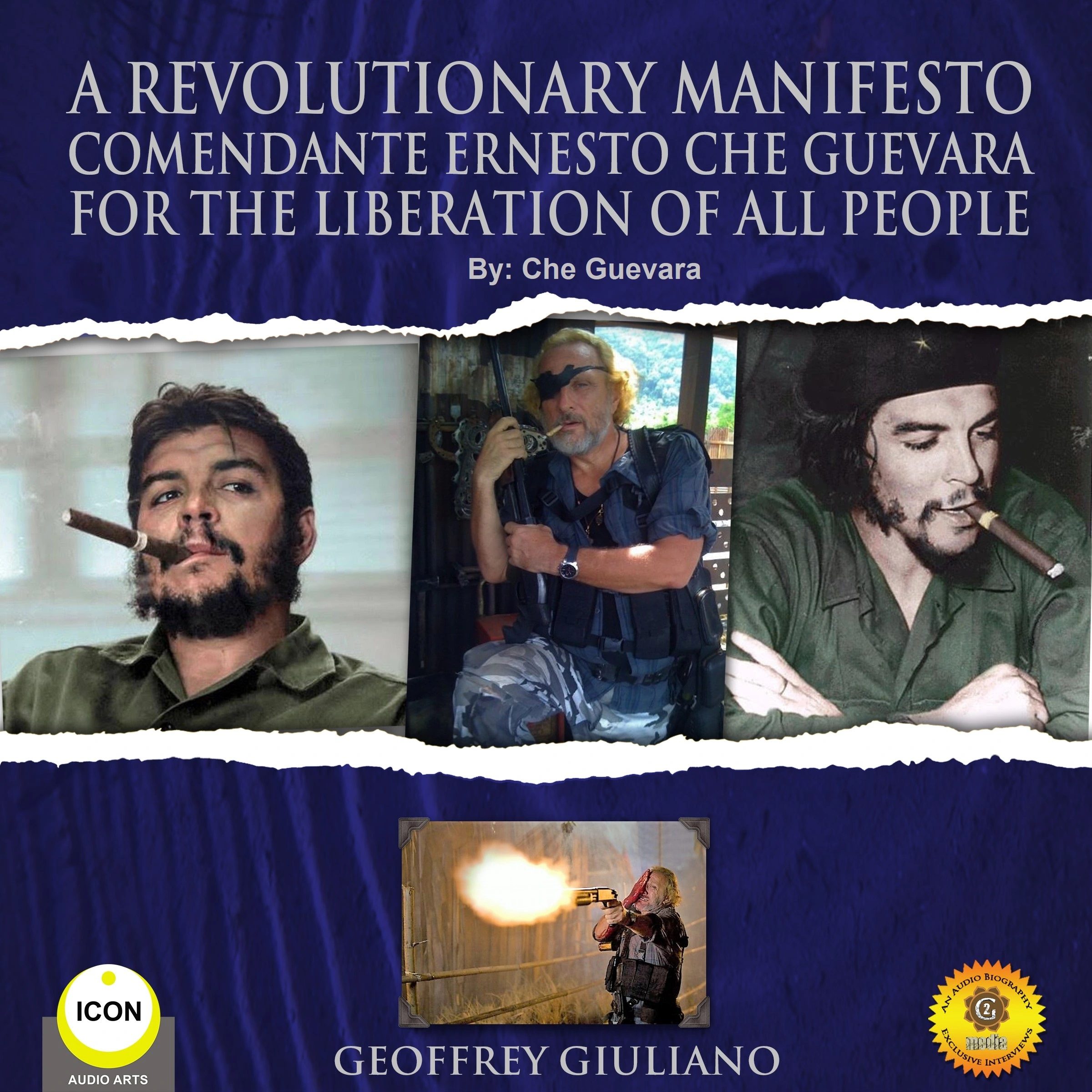 A Revolutionary Manifesto Comandante Ernesto Che Guevara - For The Lieberation of All People by Che Guevara Audiobook