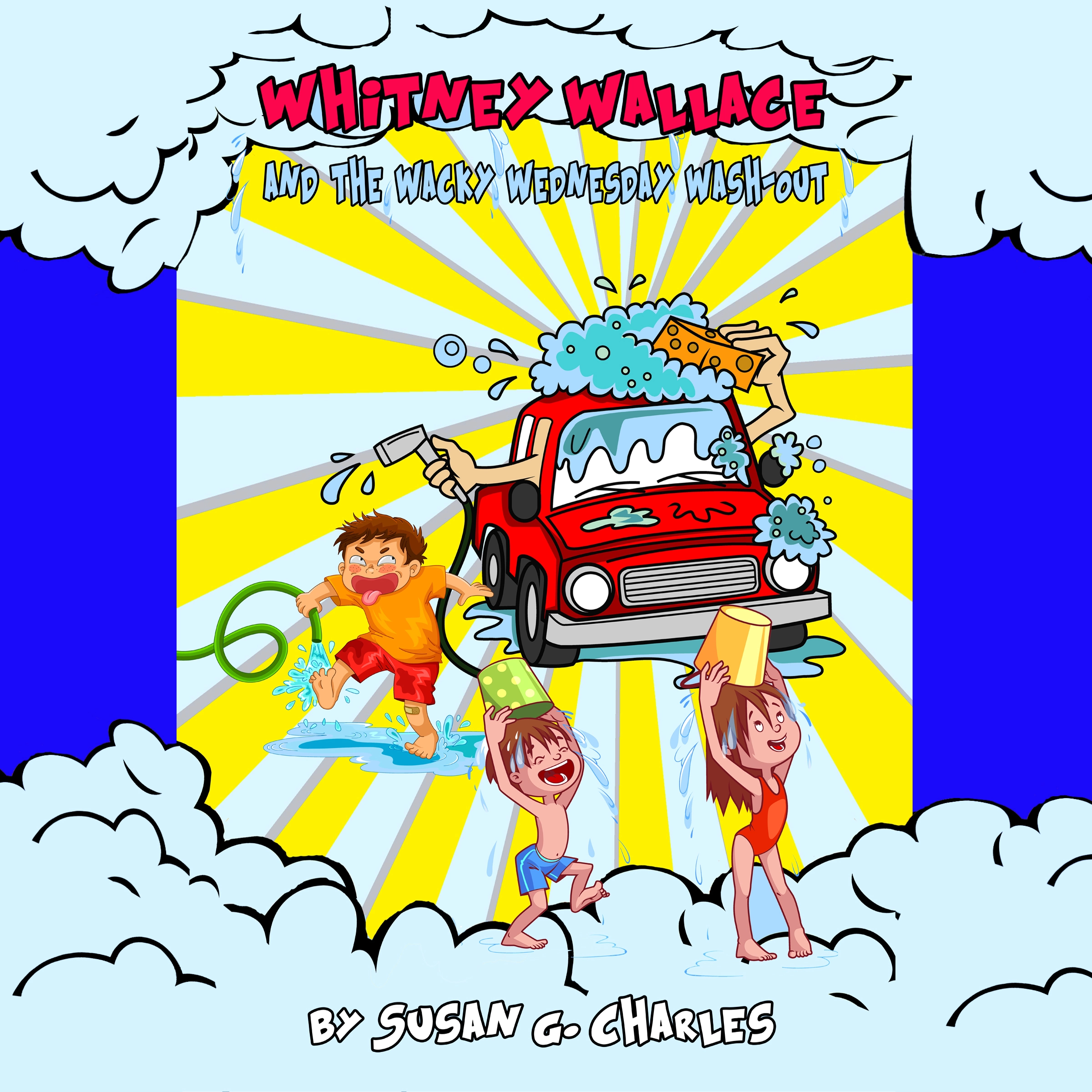 Whitney Wallace and the Wacky Wednesday Wash-Out, Whitney Learns a Lesson, Book 2 by Susan G. Charles Audiobook