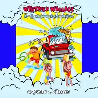 Whitney Wallace and the Wacky Wednesday Wash-Out, Whitney Learns a Lesson, Book 2 Audiobook by Susan G. Charles