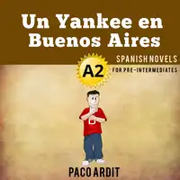 Un Yankee en Buenos Aires Audiobook by Paco Ardit