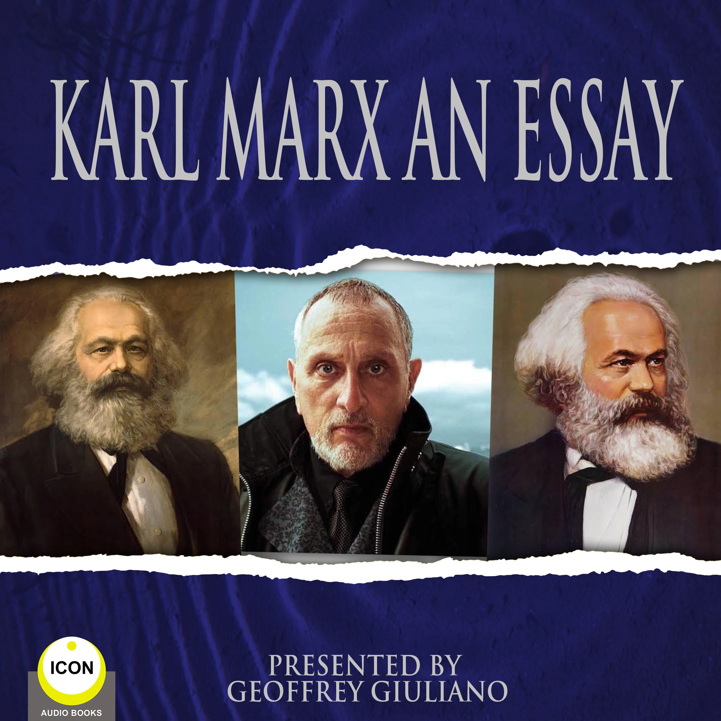 Karl Marx An Essay by Karl Marx