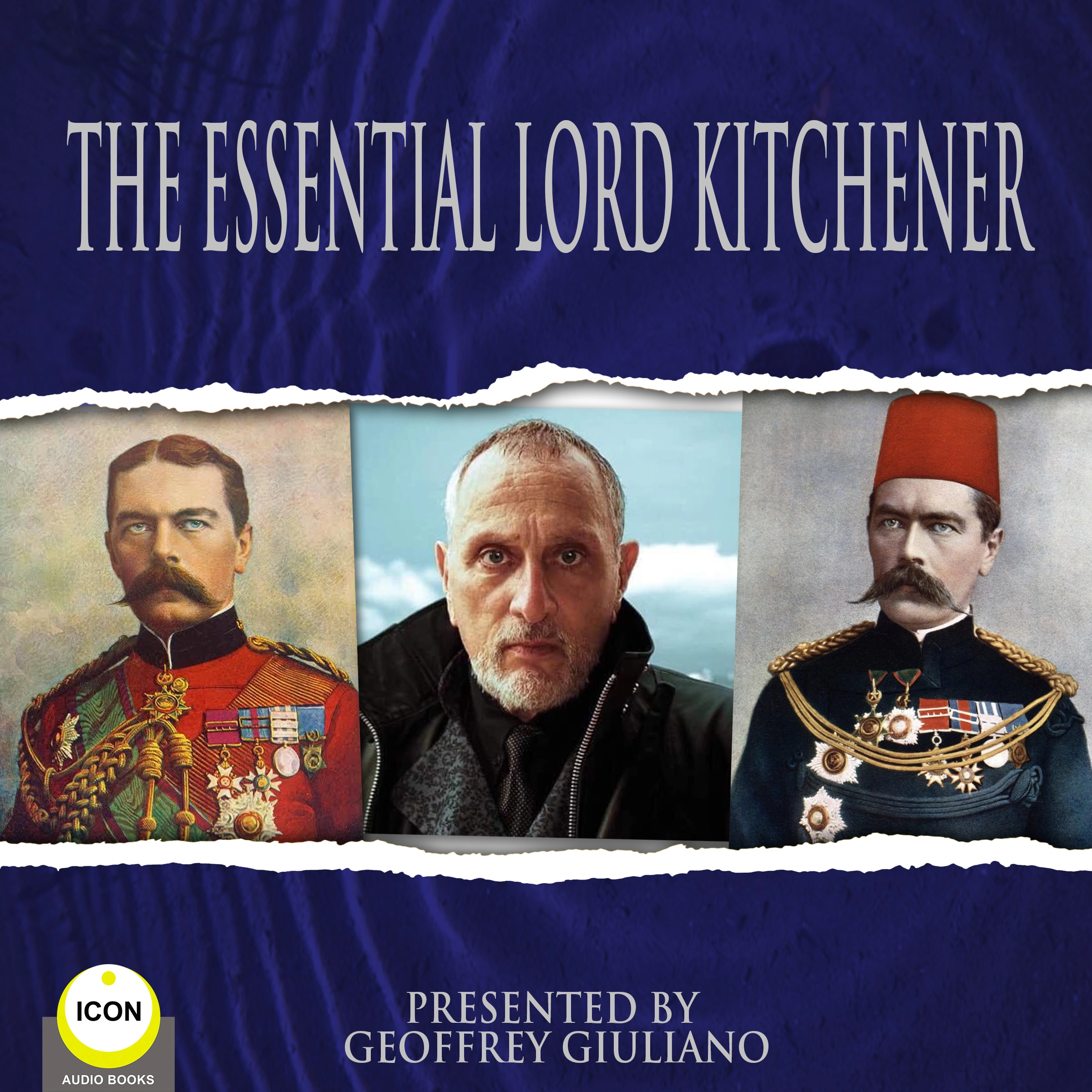 The Essential Lord Kitchener Audiobook by Lord Kitchener