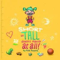 Short Or Tall Doesn't Matter At All Audiobook by Asaf Rozanes