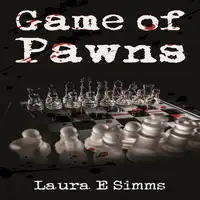 Game of Pawns Audiobook by Laura E Simms