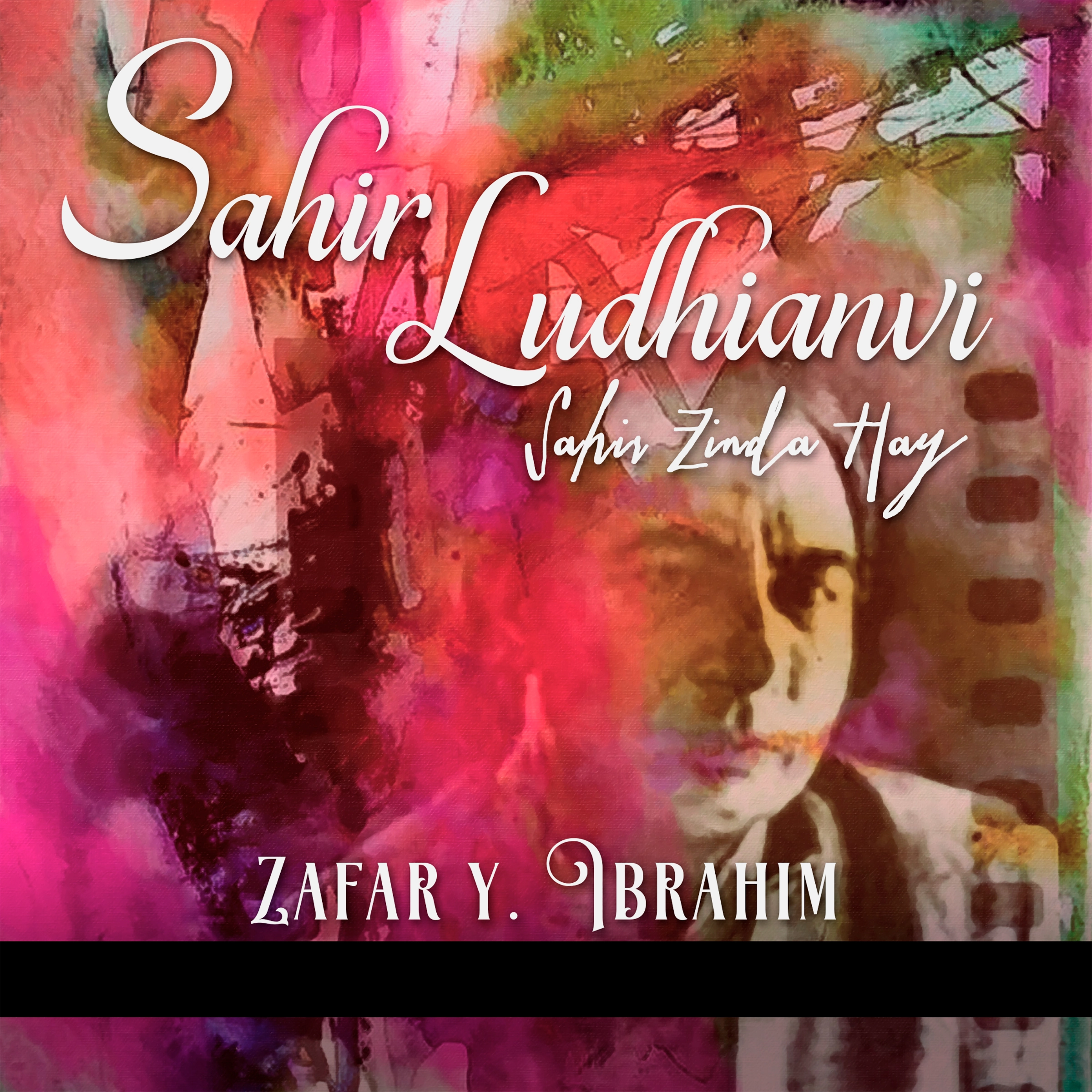 Sahir Zinda Hay by Zafar Ibrahim Audiobook