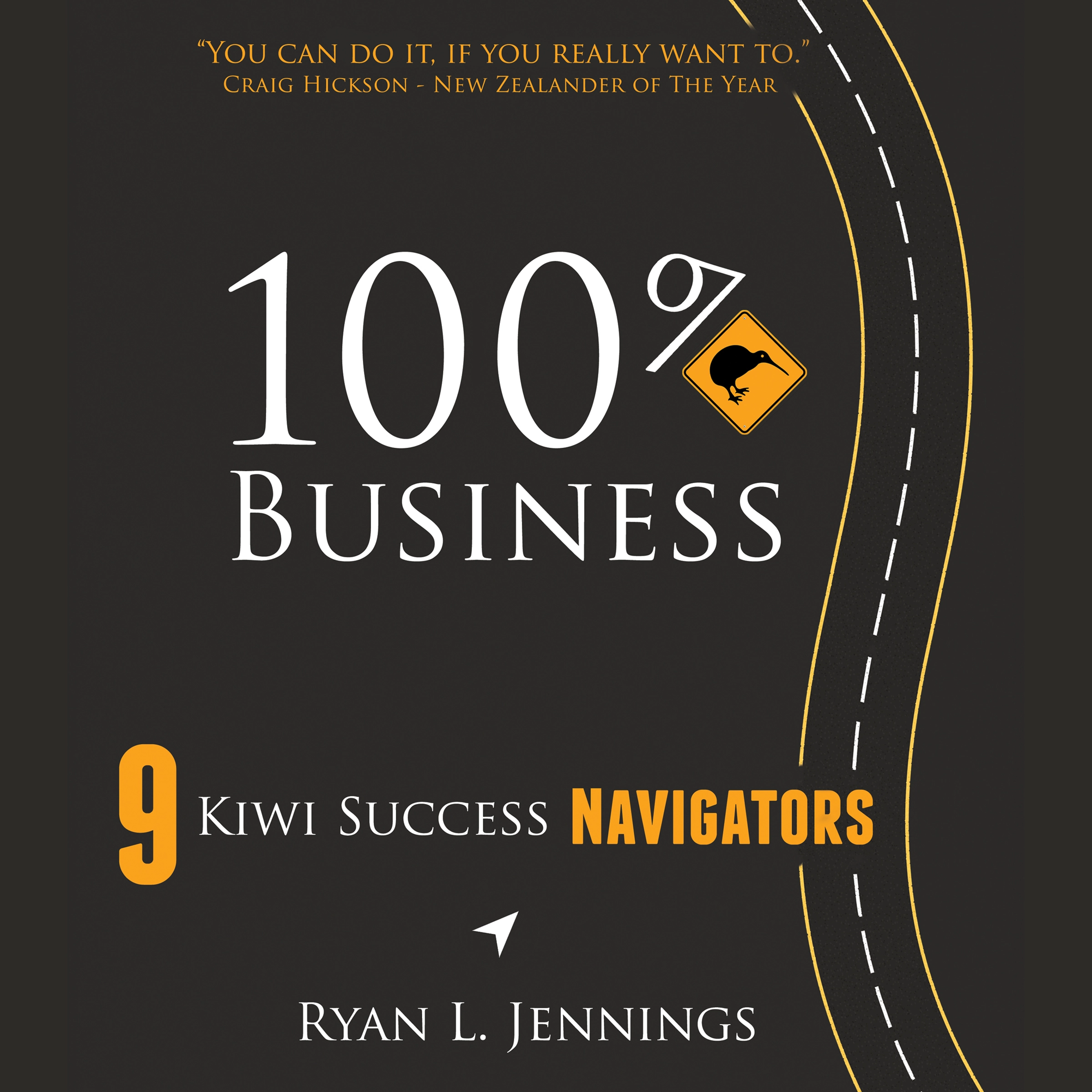 100% Kiwi Business by Ryan L. Jennings Audiobook