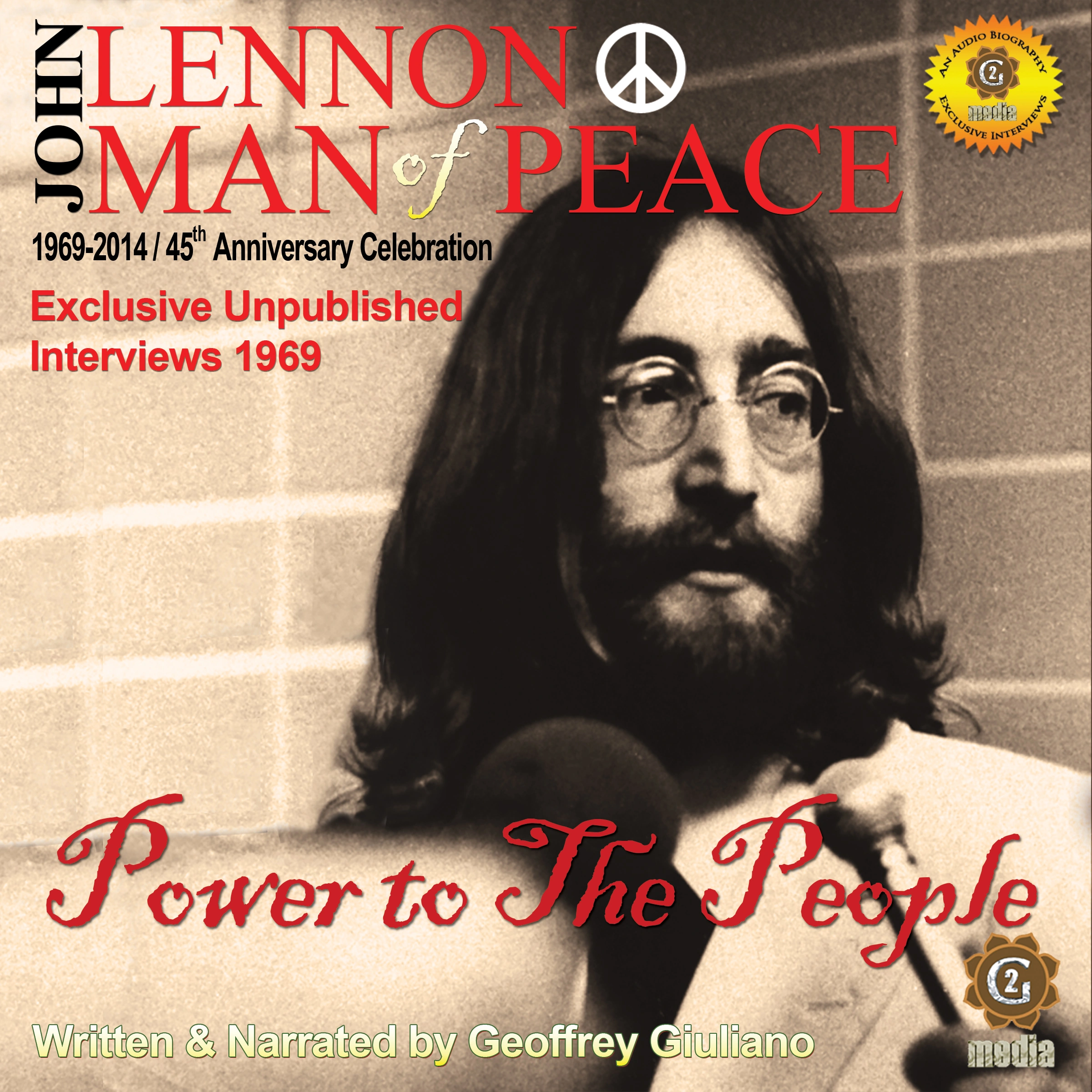 John Lennon Man of Peace, Part 1: Power to the People by Geoffrey Giuliano Audiobook