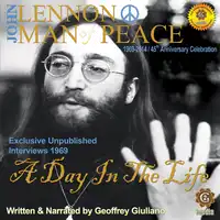 John Lennon Man of Peace, Part 3: A Day in the Life Audiobook by Geoffrey Giuliano