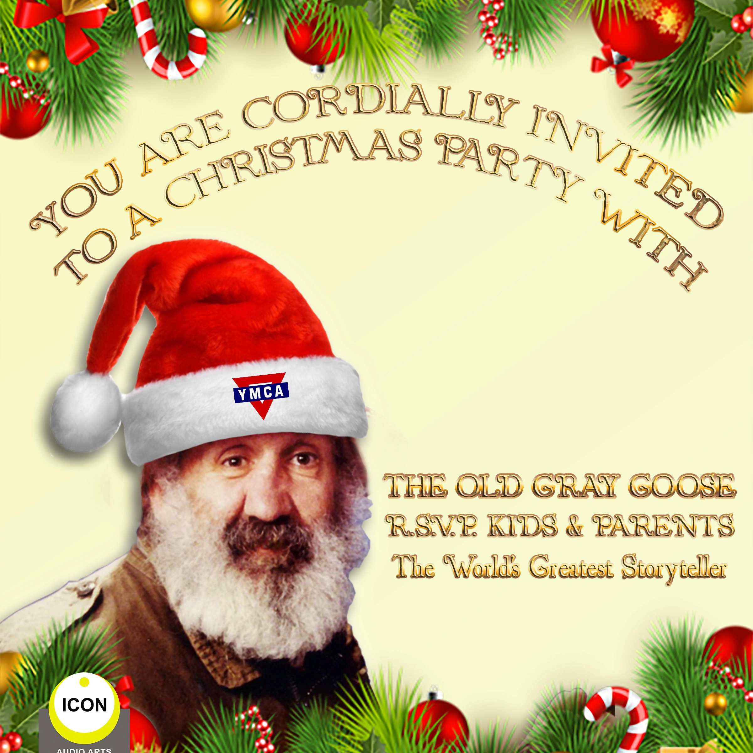 You Are Cordially Invited to a Christmas Party with the Old Gray Goose R.S.V.P. Kids & Parents by Geoffrey Giuliano Audiobook