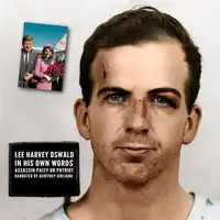 Lee Harvey Oswald - In His Own Words Audiobook by Geoffrey Giuliano