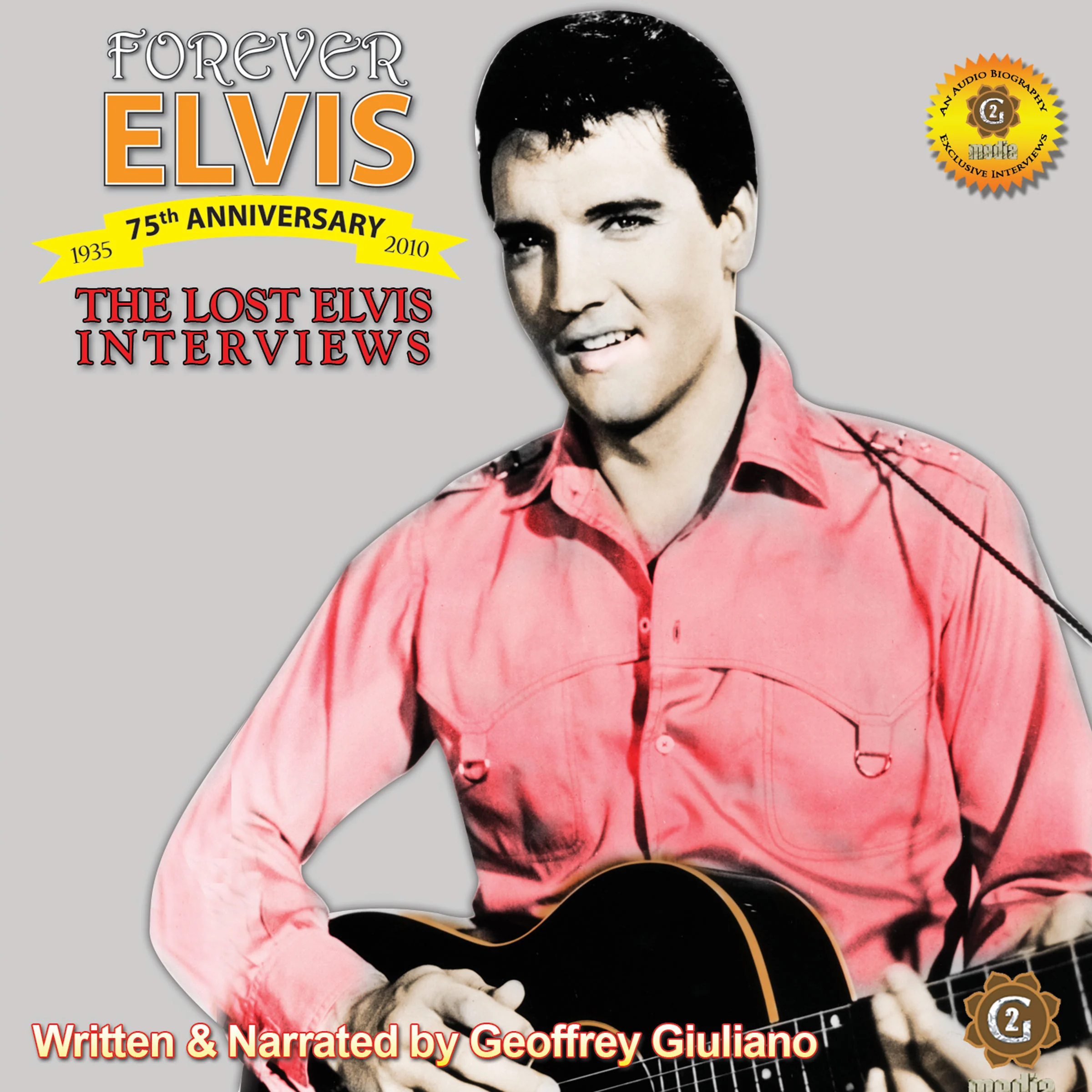 The Lost Interviews - Forever Elvis by Geoffrey Giuliano Audiobook