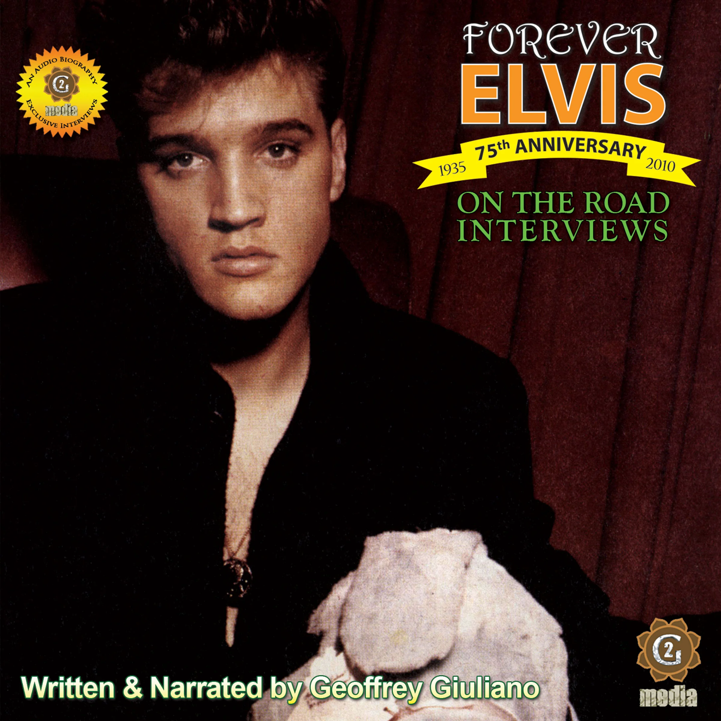 On the Road Interviews - Forever Elvis by Geoffrey Giuliano