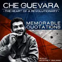 Che Guevara - The Heart of theRevolutionary Audiobook by Geoffrey Giuliano