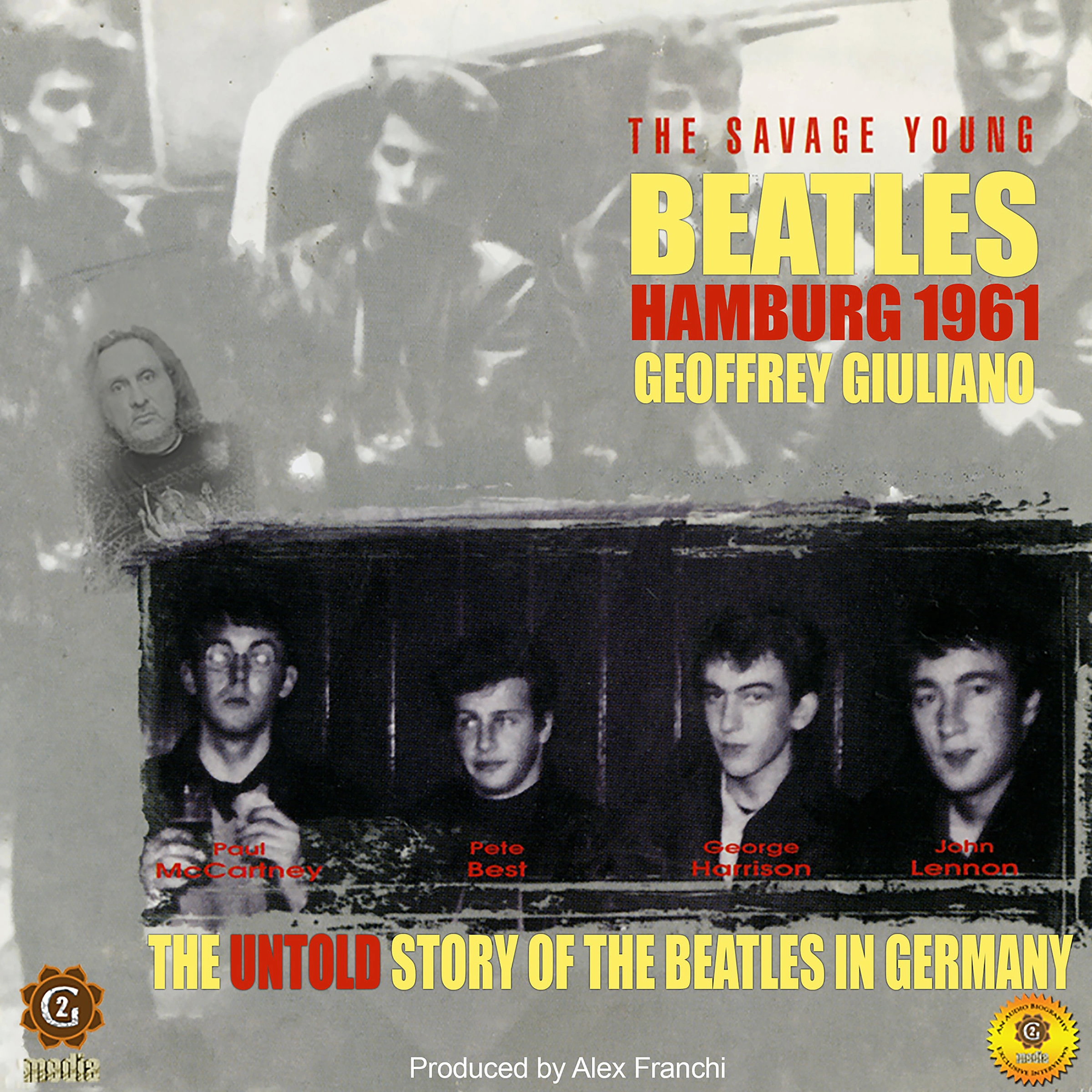 The Savage Young Beatles by Geoffrey Giuliano Audiobook