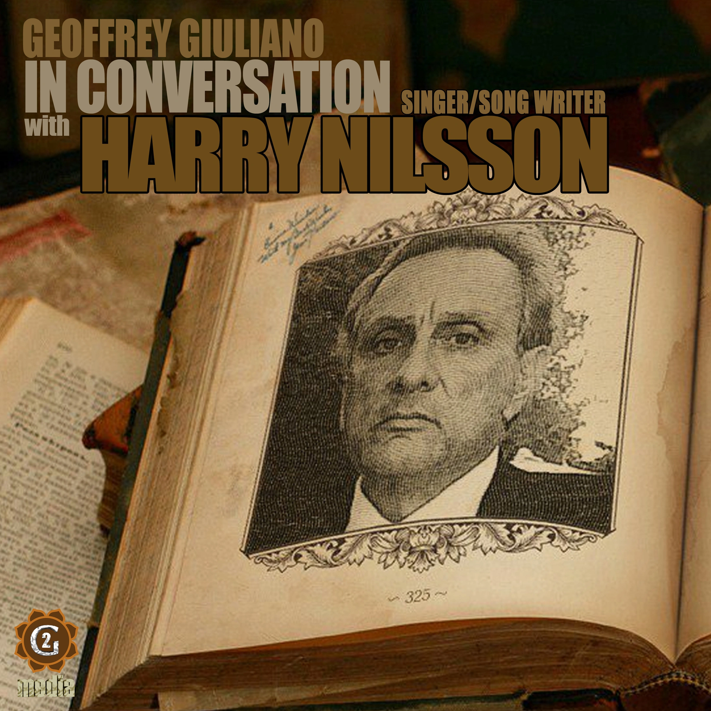 Singer, Songwriter Harry Nilsson  in Conversation by Geoffrey Giuliano