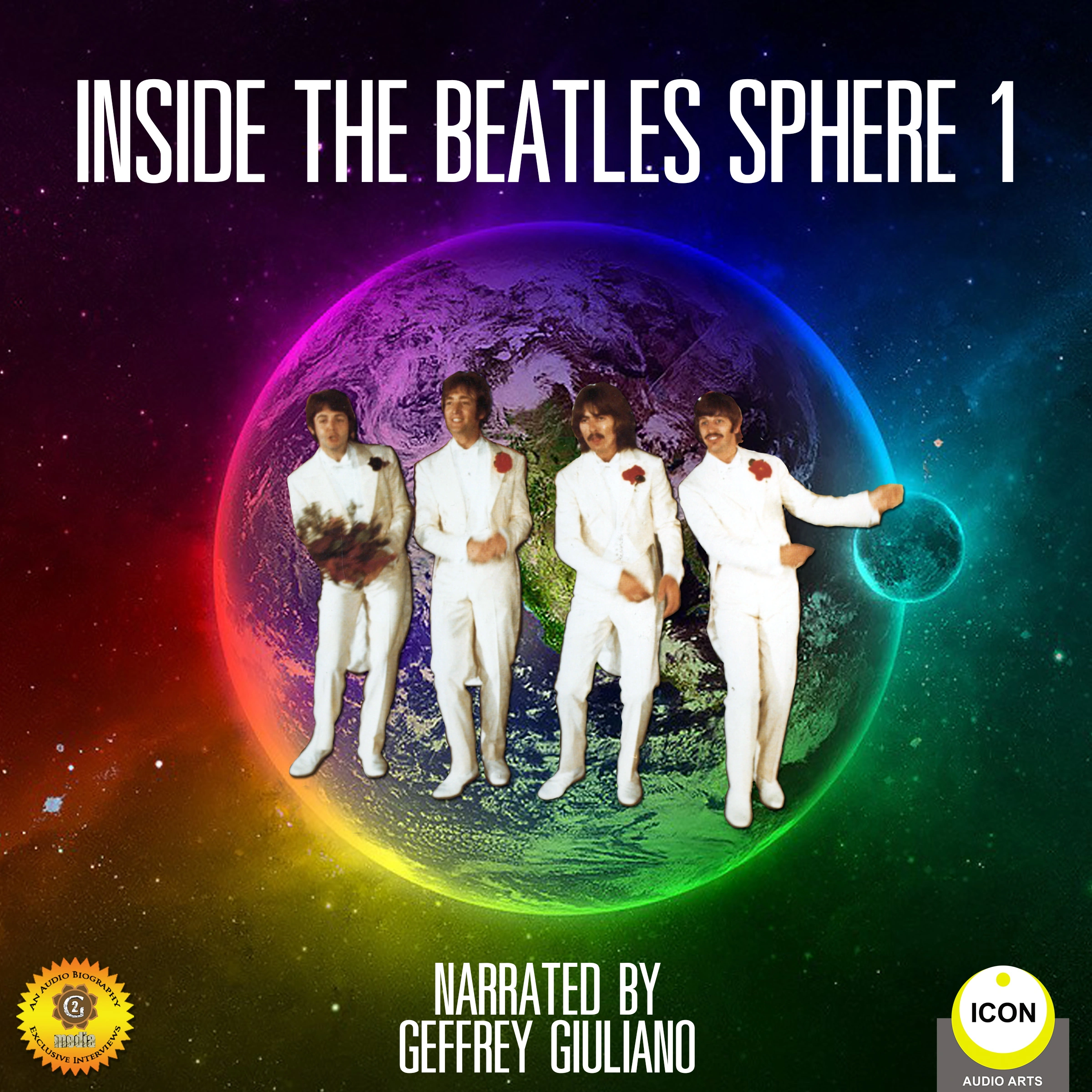 Inside The Beatles Sphere 1 Audiobook by Geoffrey Giuliano