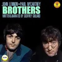 John Lennon & Paul McCartney: Brothers Audiobook by Geoffrey Giuliano