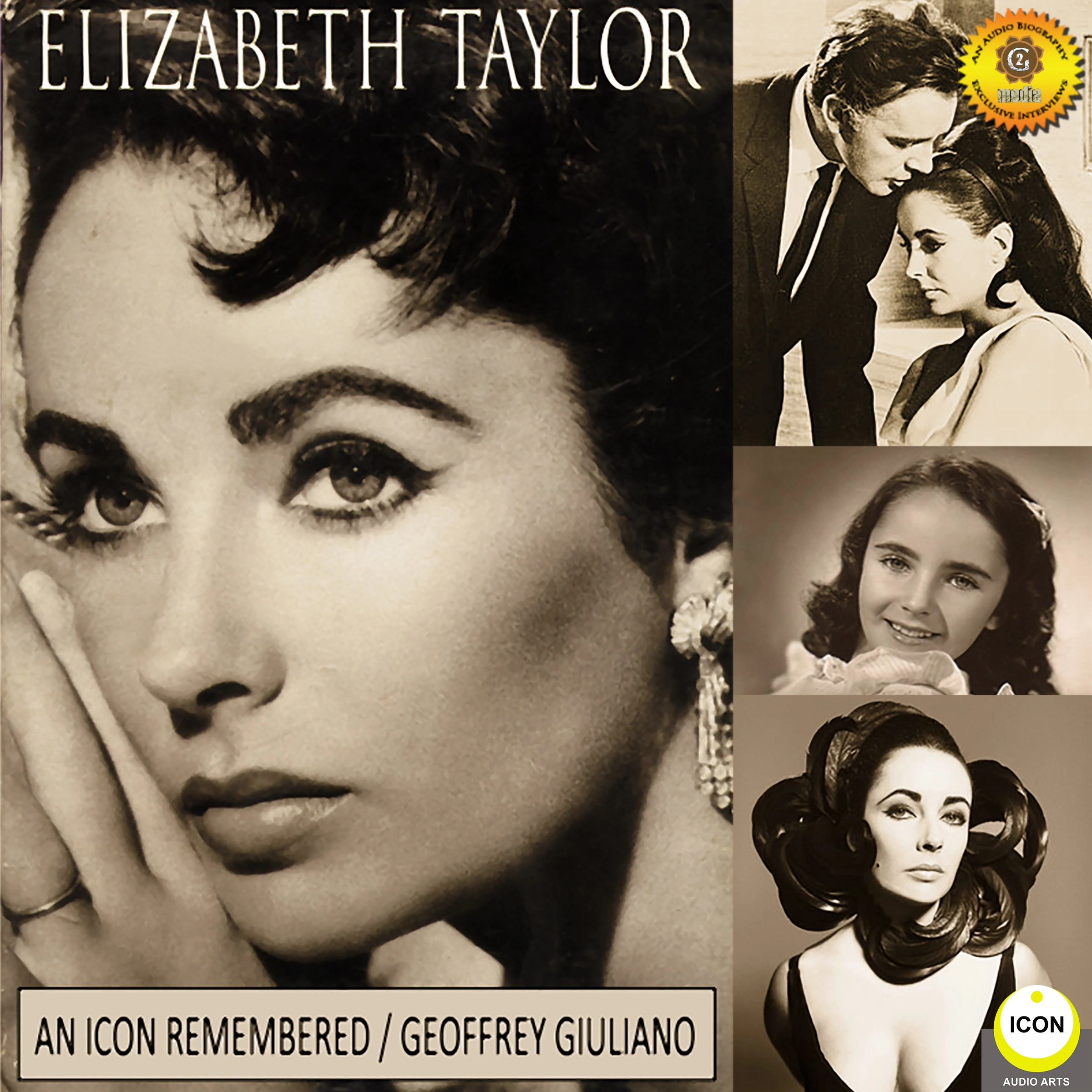 Elizabeth Taylor: An Icon Remembered, Vol. 1 by Geoffrey Giuliano Audiobook