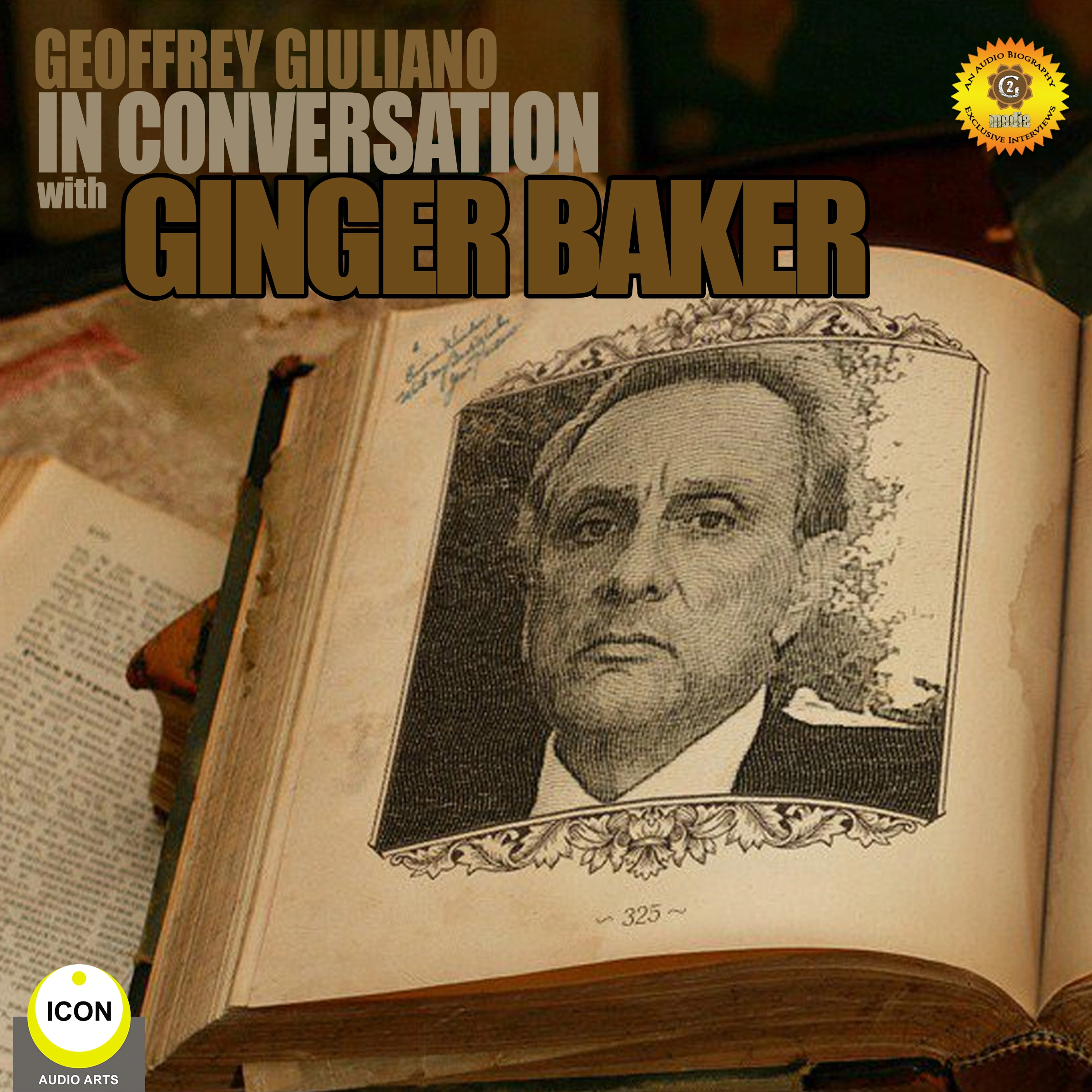 Ginger Baker of Cream - In Conversation 1 by Geoffrey Giuliano