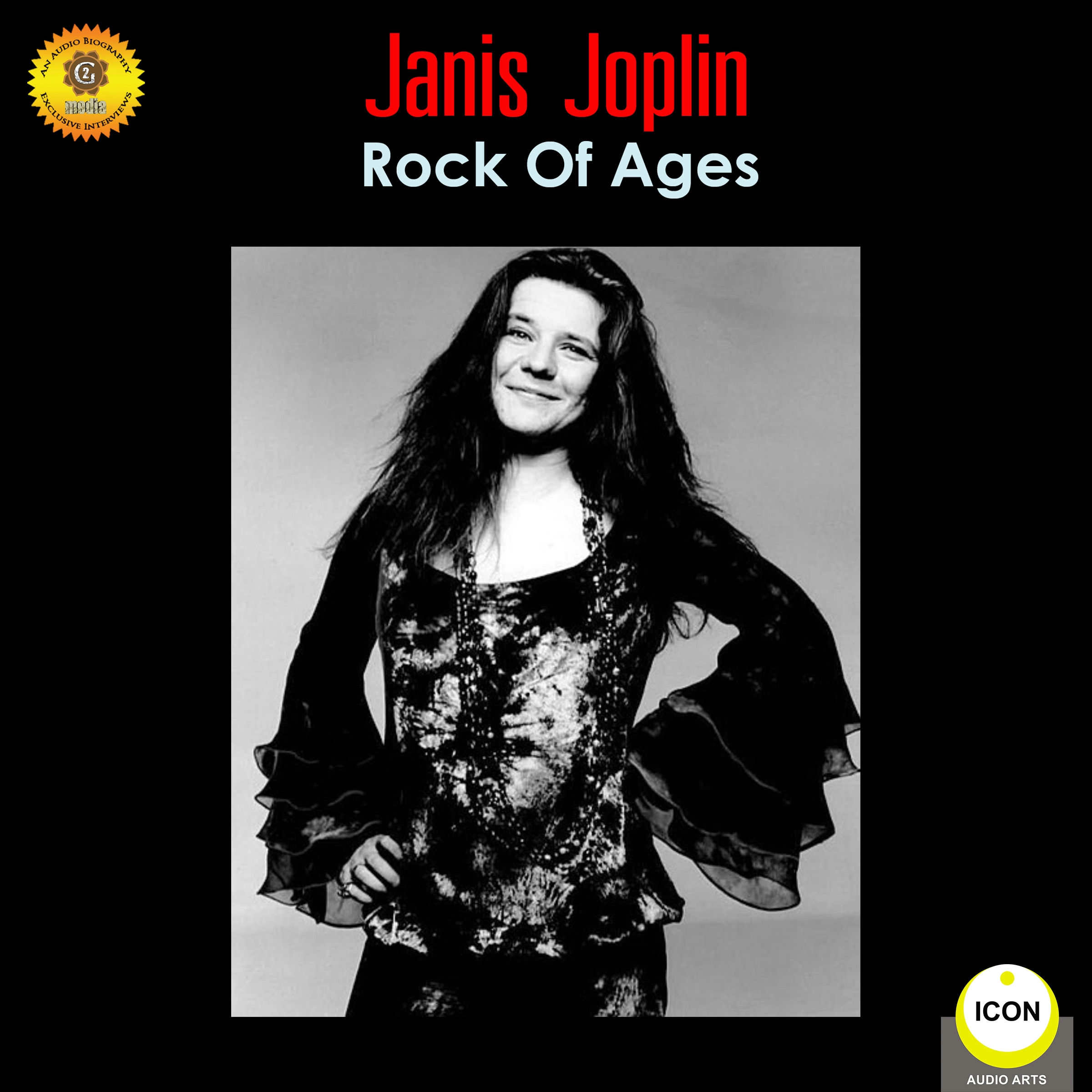 Janis Joplin - Rock of Ages by Geoffrey Giuliano Audiobook