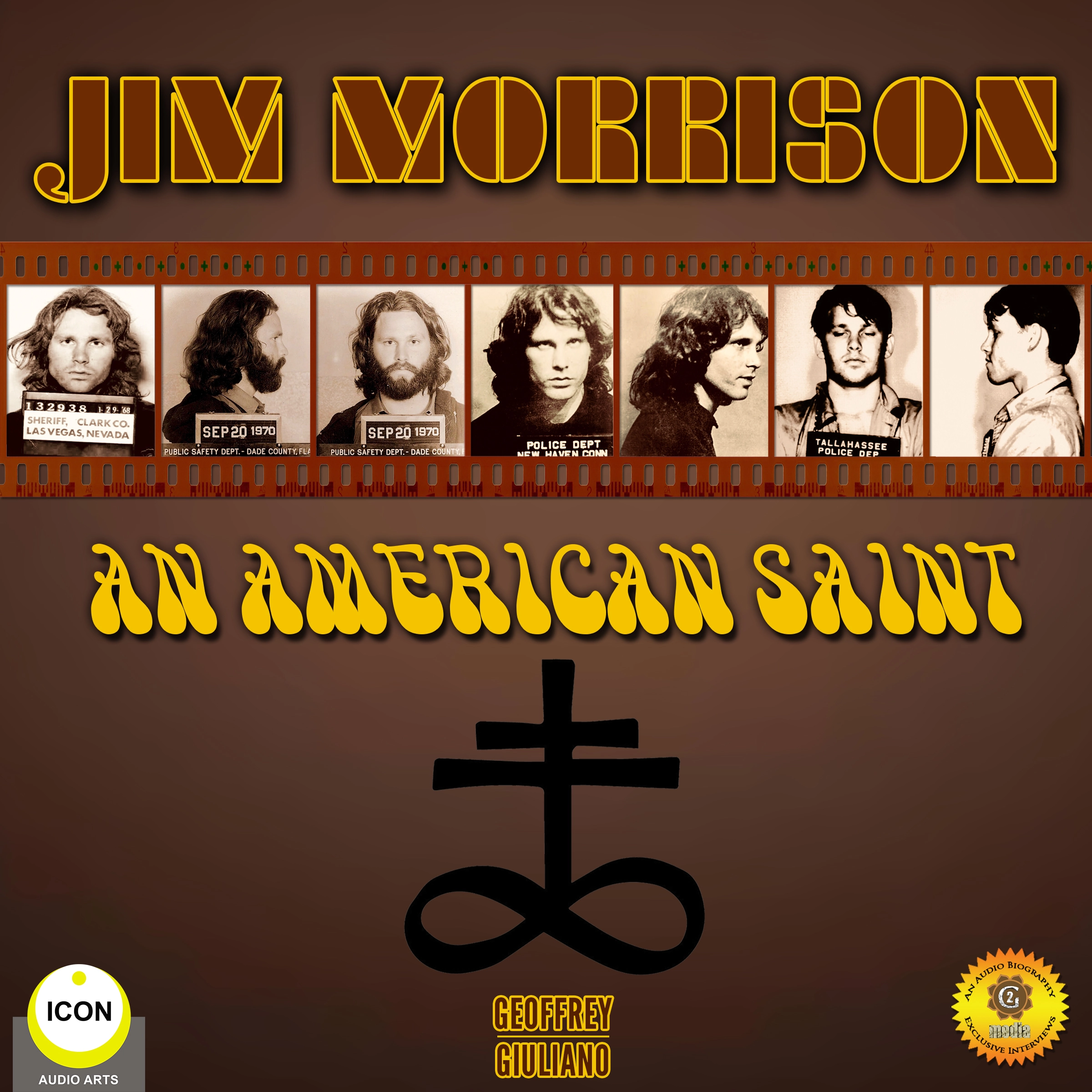 Jim Morrison - an American Saint by Geoffrey Giuliano Audiobook