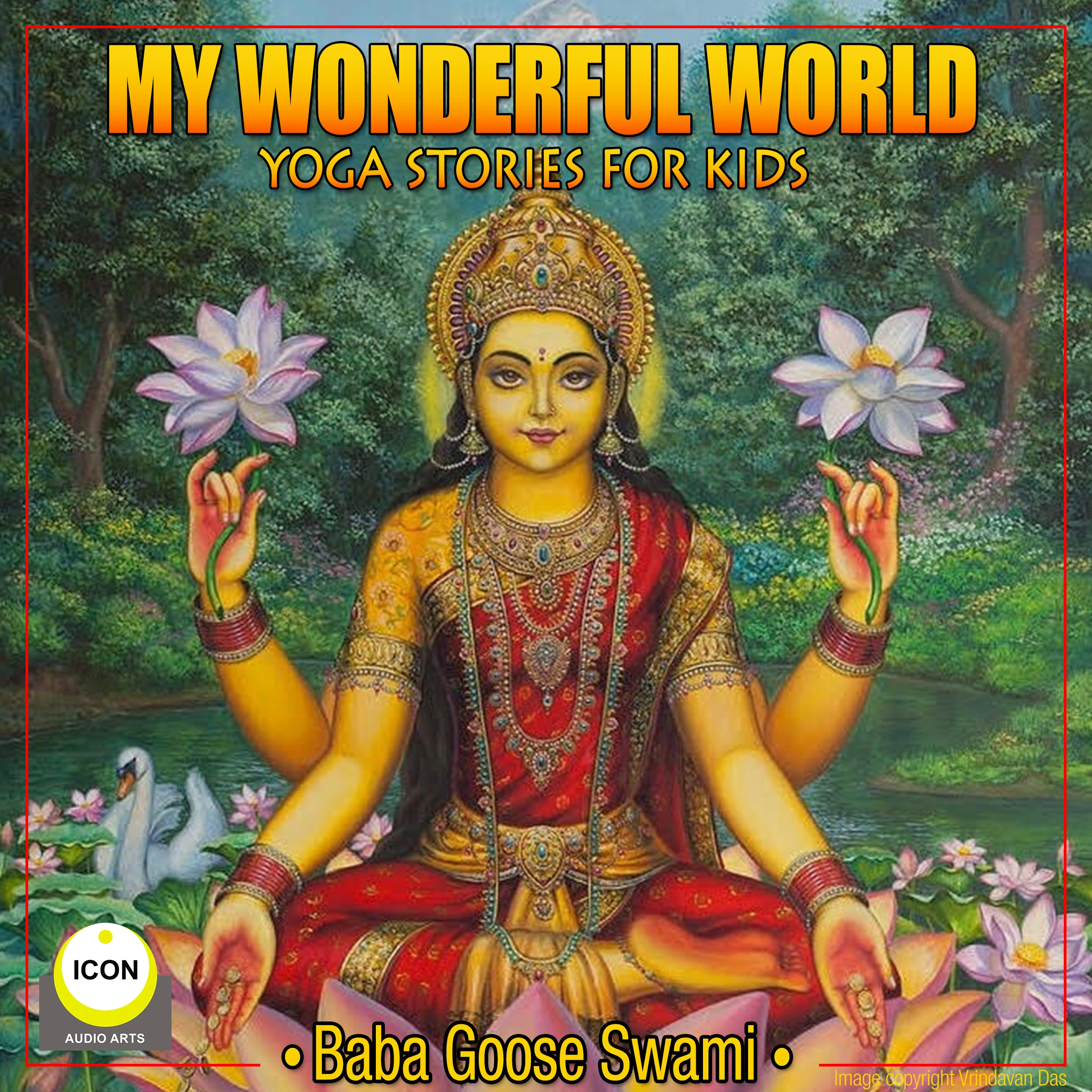 My Wonderful World - Yoga Stories for Kids by Geoffrey Giuliano