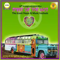 Spirit of the 60s - The Iconic Peace & Music Festivals Audiobook by Geoffrey Giuliano