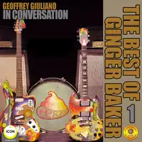 Geoffrey Giuliano's In Conversation: The Best of Ginger Baker 1 Audiobook by Geoffrey Giuliano