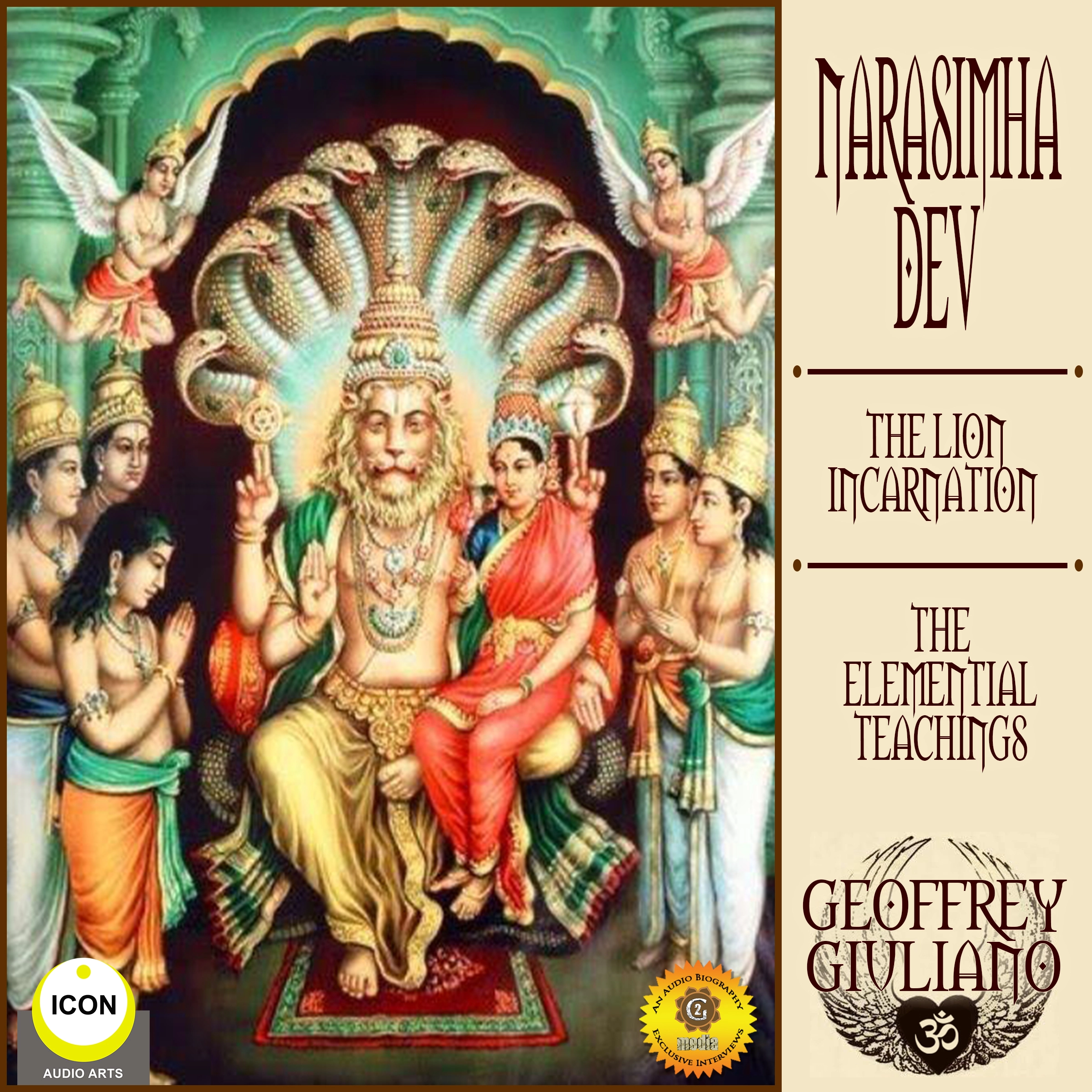 Narasimha Dev the Lion Incarnation - The Elemential Teachings Audiobook by Geoffrey Giuliano