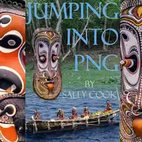 Jumping Into PNG Audiobook by Sally Cook