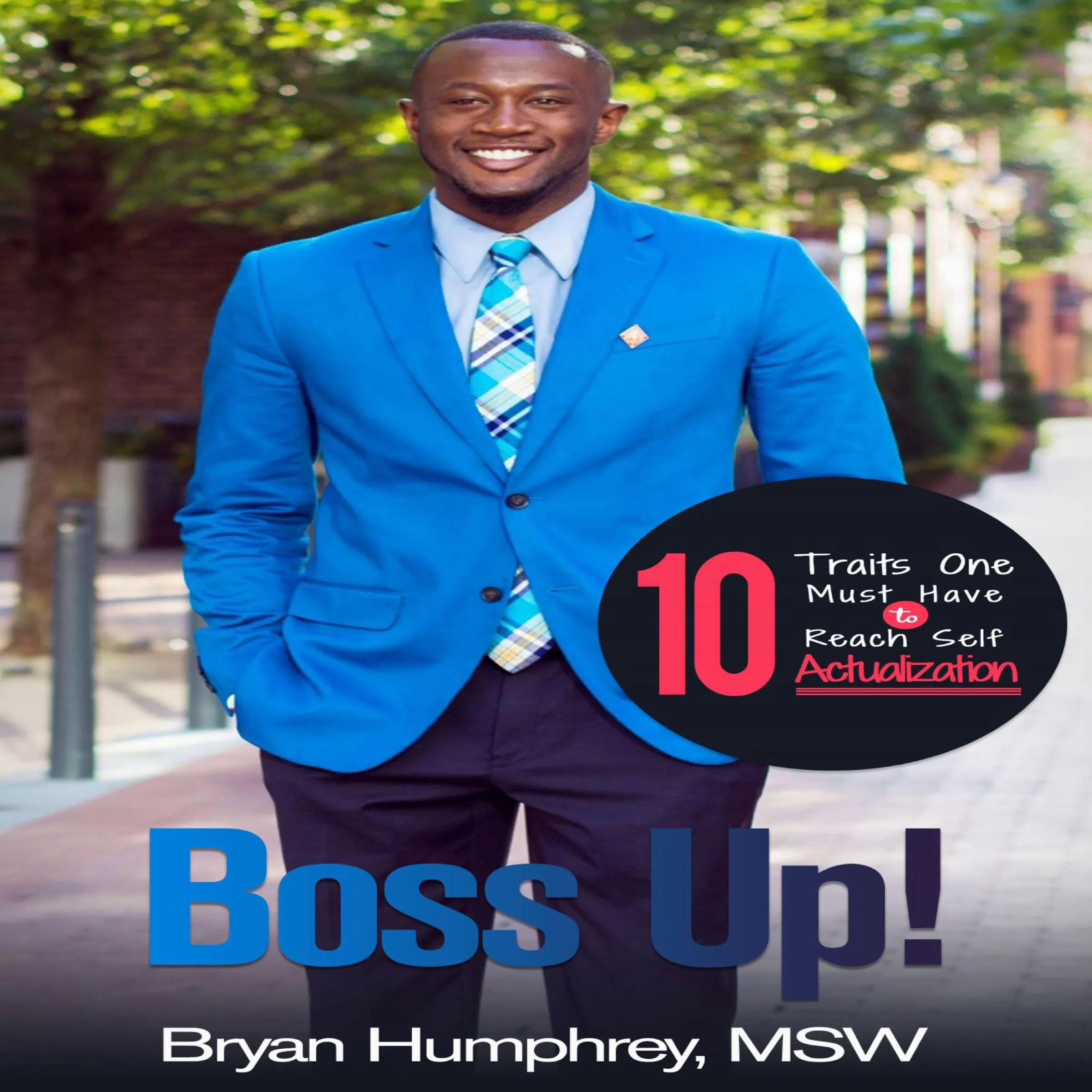 Boss UP!: 10 Traits One Must Have to Reach Self Actualization by Bryan Humphrey Audiobook