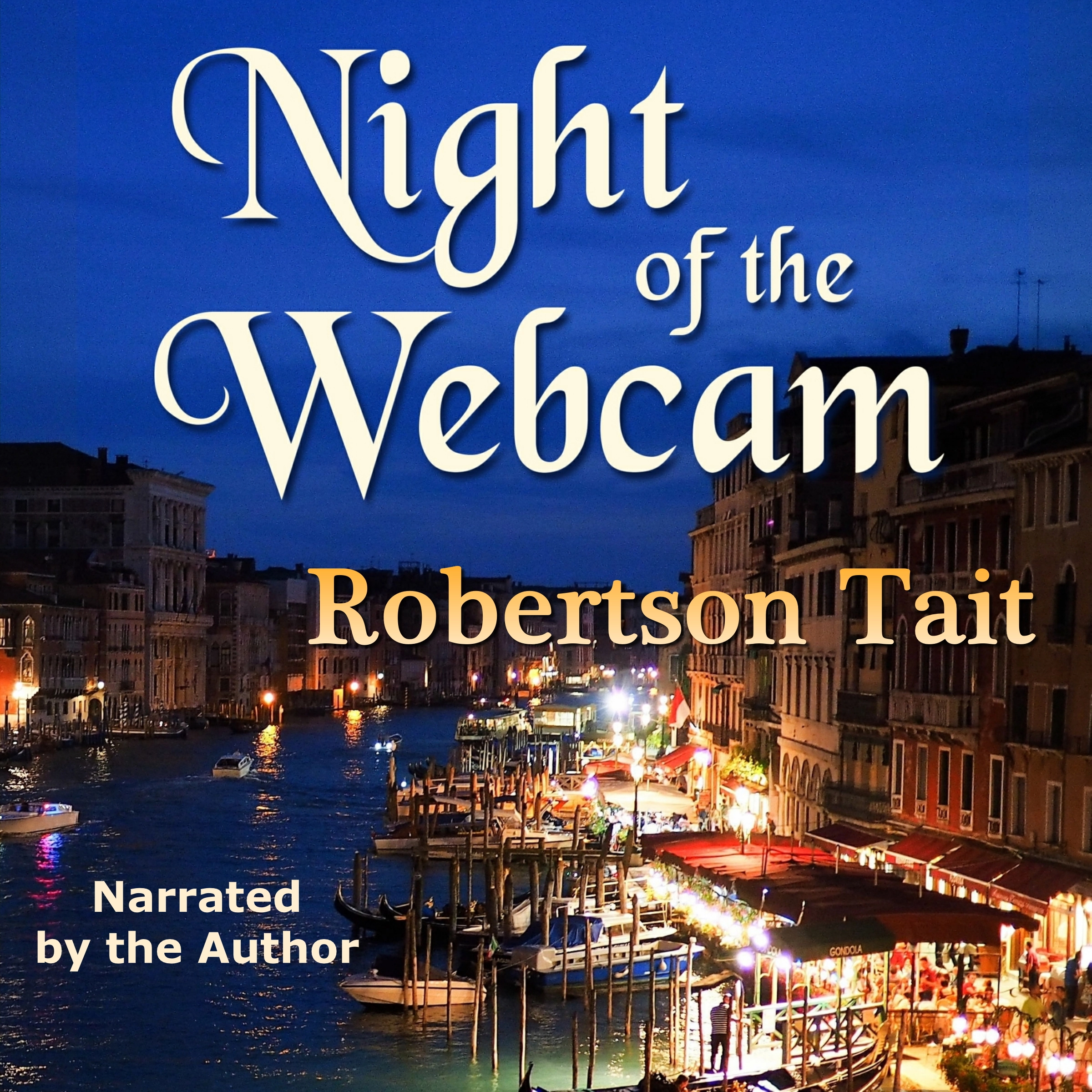 Night of The Webcam by Robertson Tait