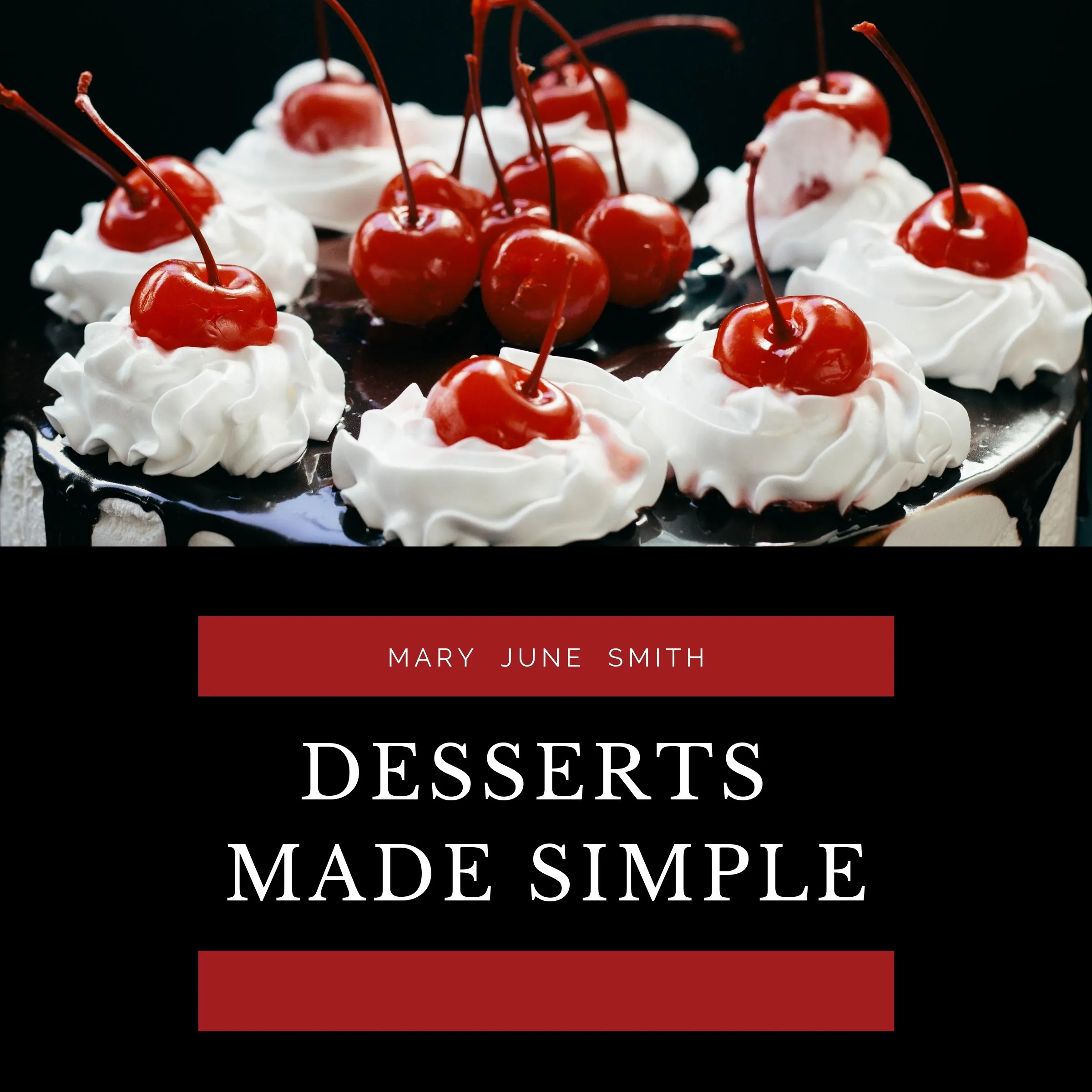 Desserts Made Simple by Mary June Smith Audiobook